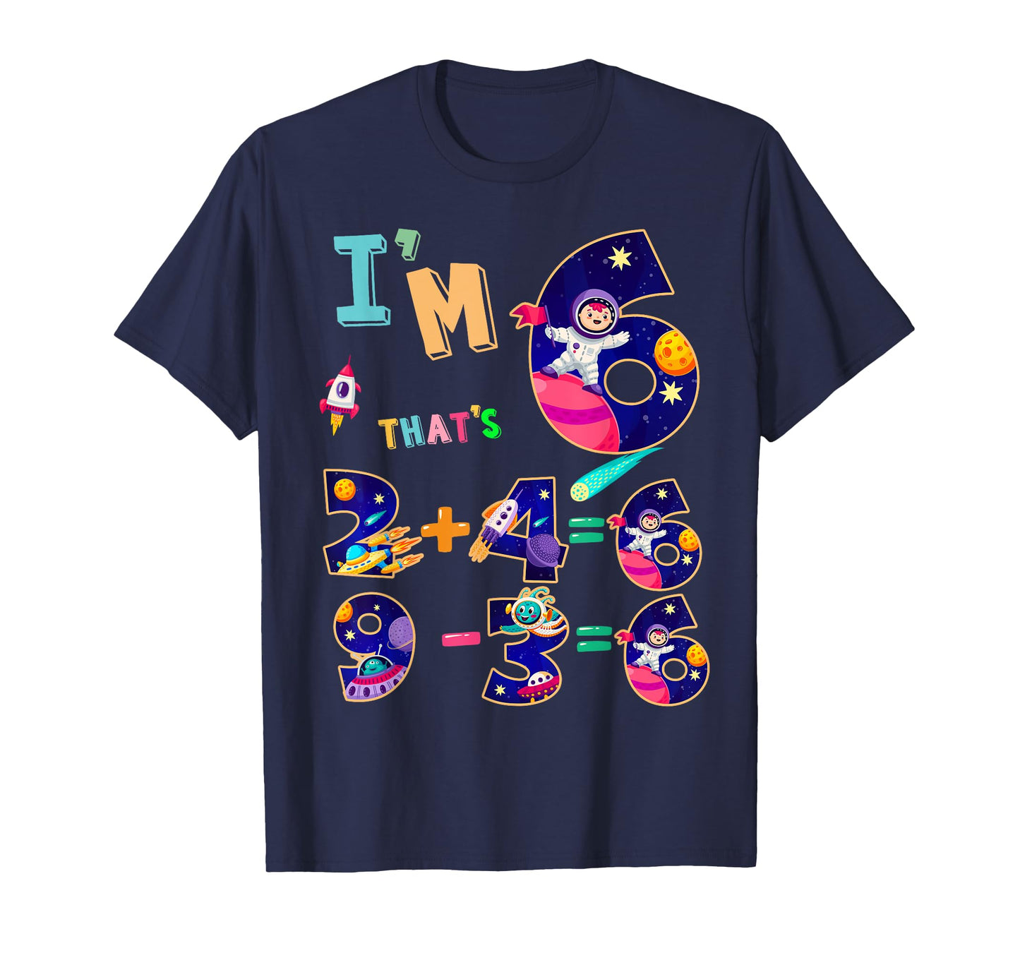 Maths 6th Birthday Space Idea For Kids & 6 Year Old Numbers T-Shirt