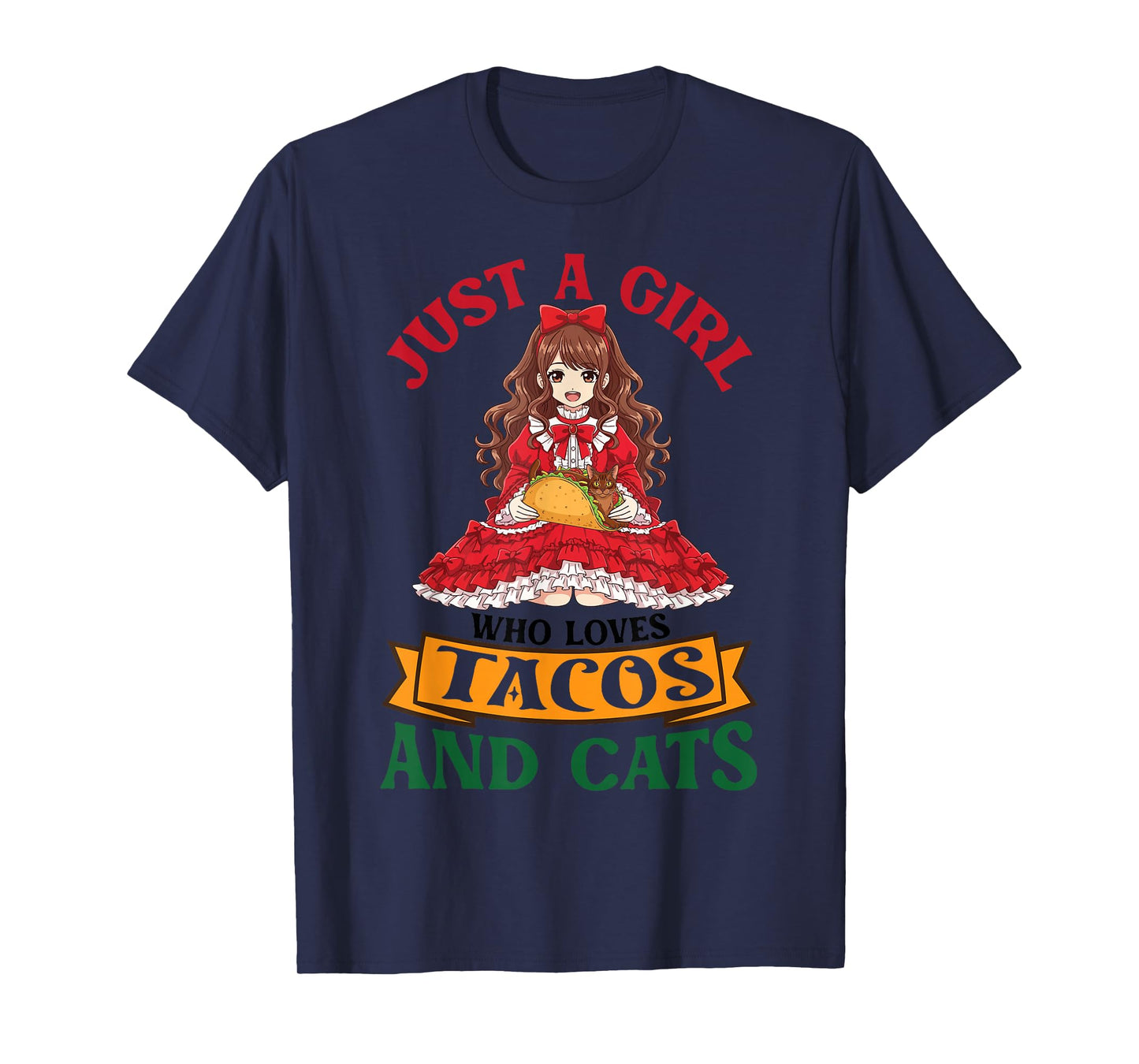 Just A Girl Who Loves Tacos and Havana Brown Cats Mother Mom T-Shirt