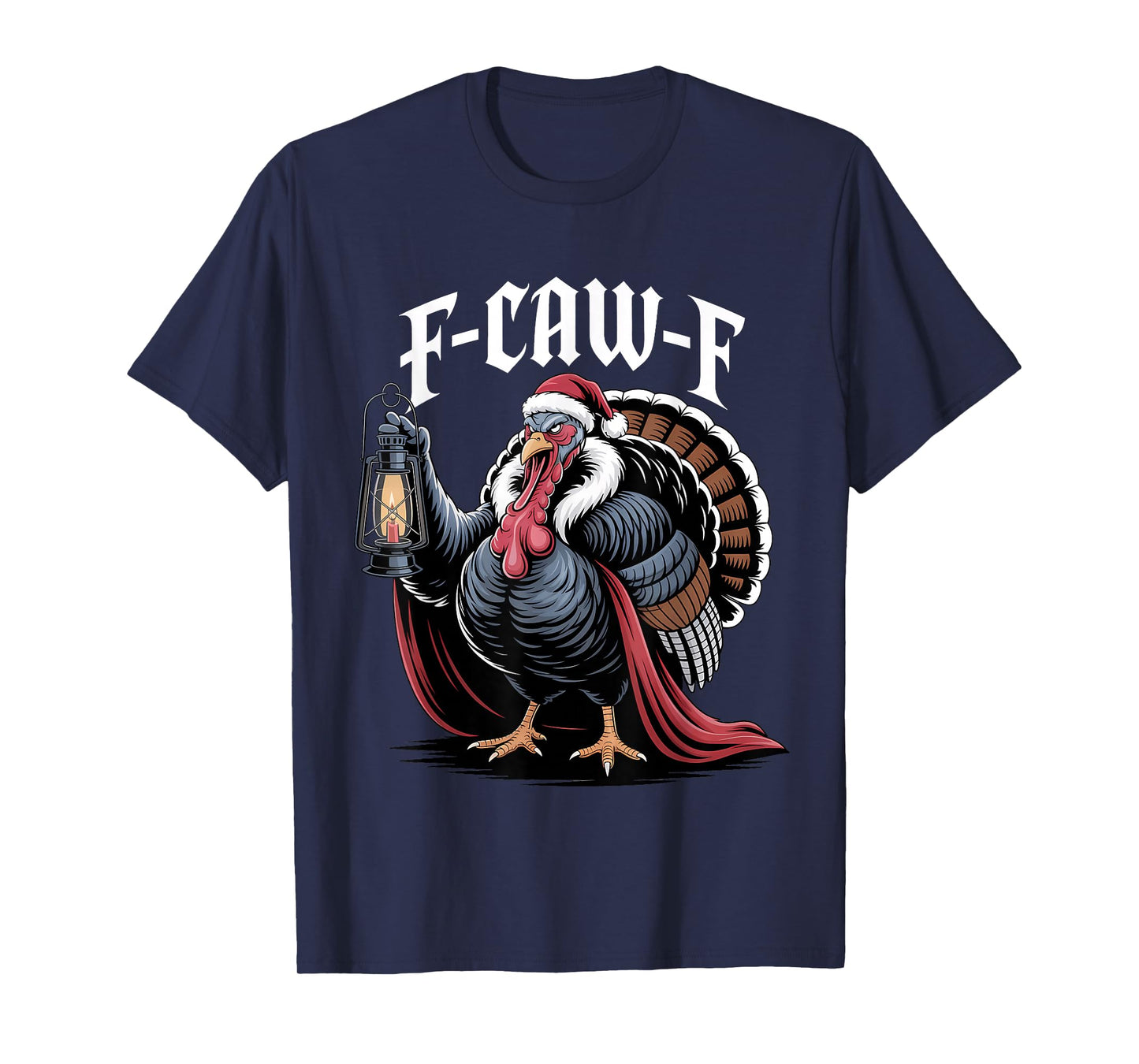 F CAW F Turkey Christmas Santa Hat Lantern T-Shirt