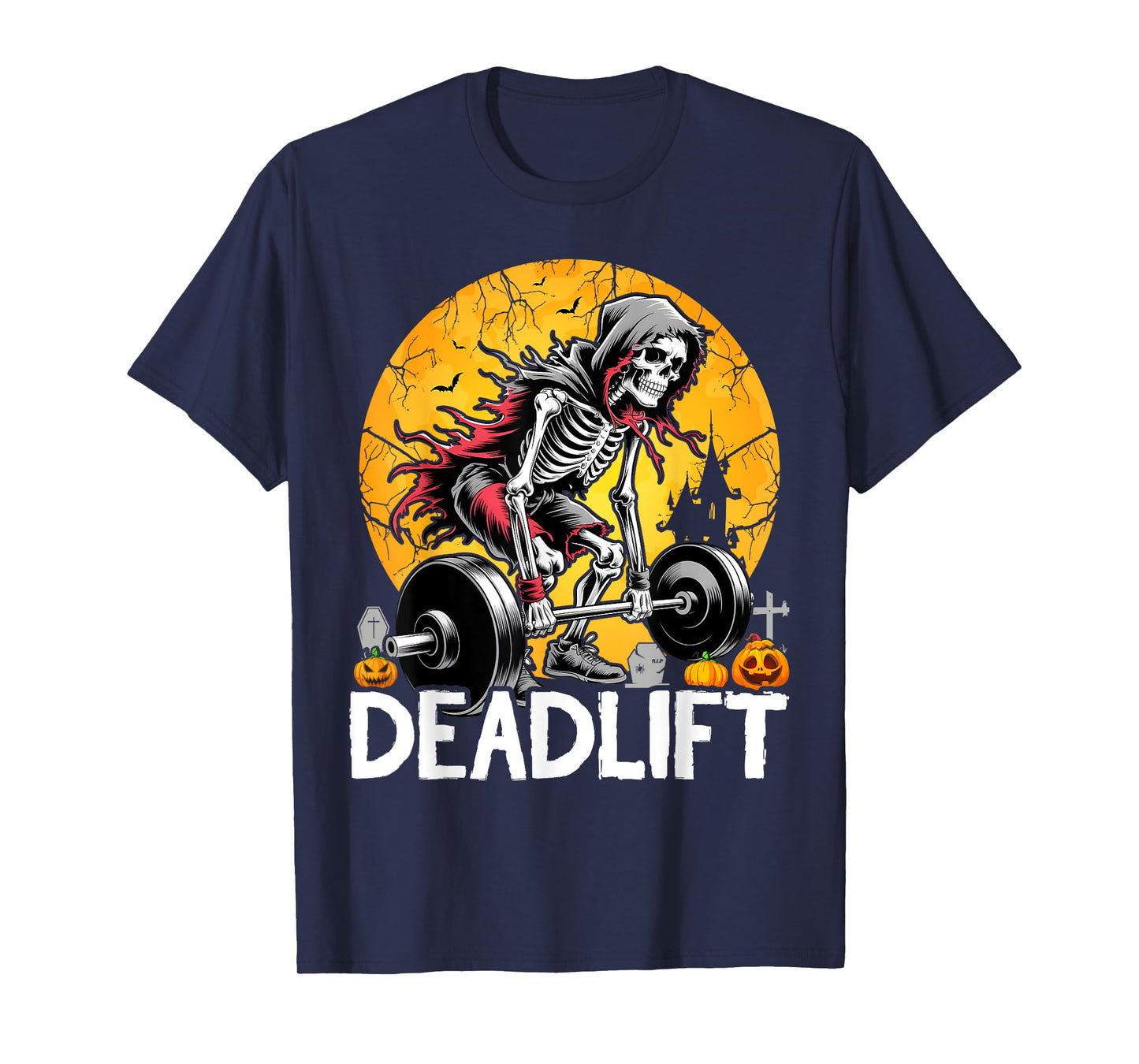 Deadlift Skeleton Halloween Gym Jokes Weightlifting Workout T-Shirt