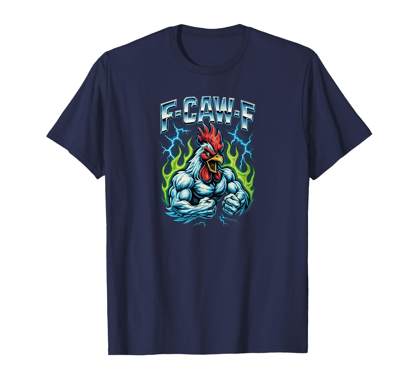 F Caw F Funny Rooster F-Caw-F Chicken Meme Humor FCAWF Men T-Shirt