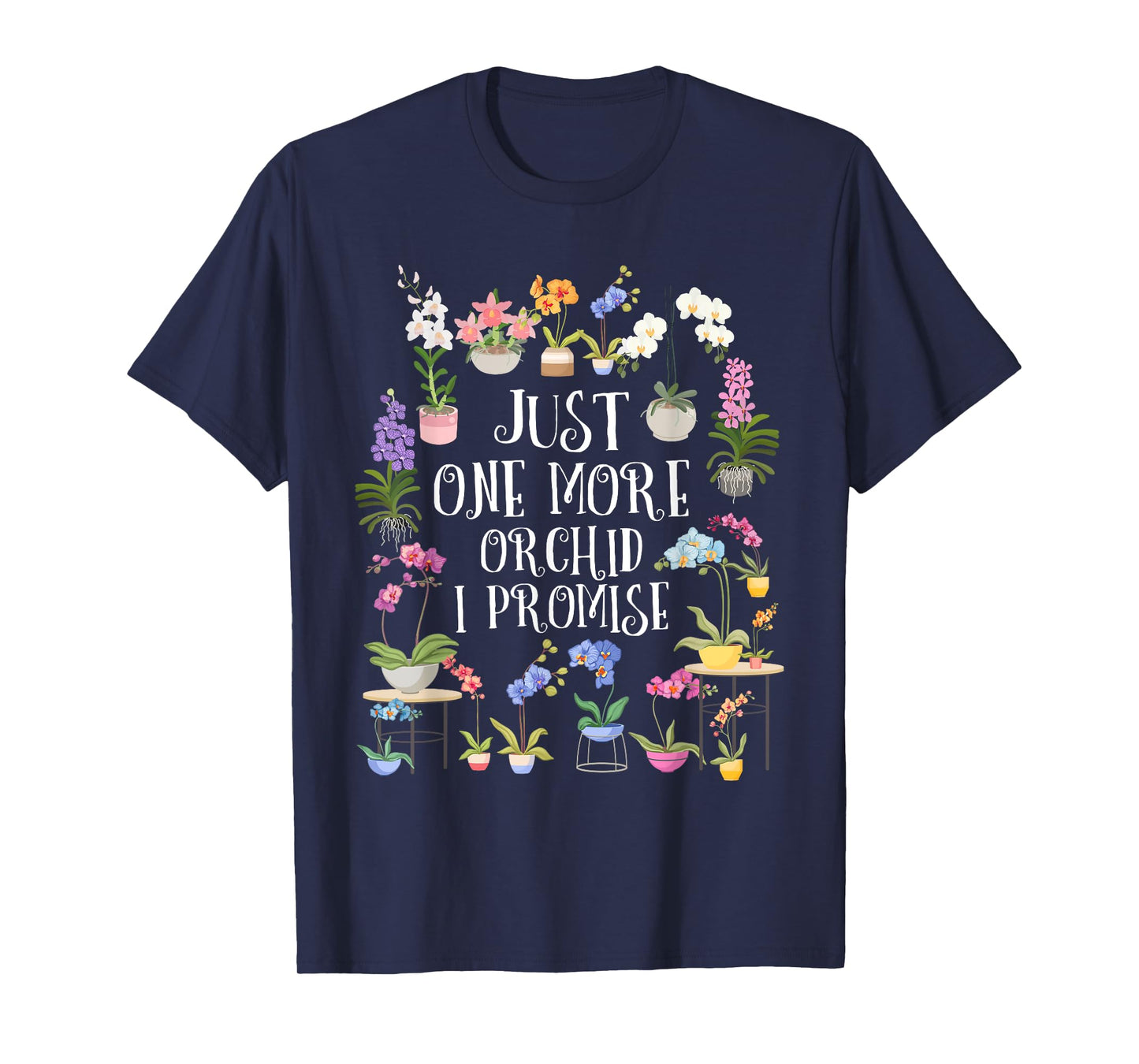 Just one More Orchid Shirt | Orchid Hunter Shirt Orchid T-Shirt
