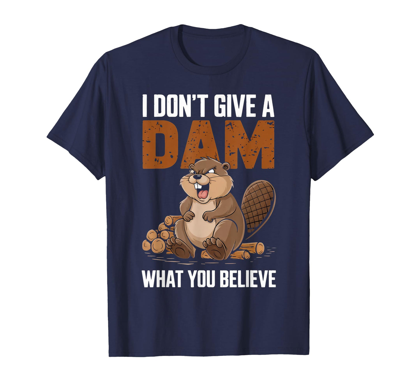 I Don't Give Animal Beaver Lovers Nature Beaver T-Shirt