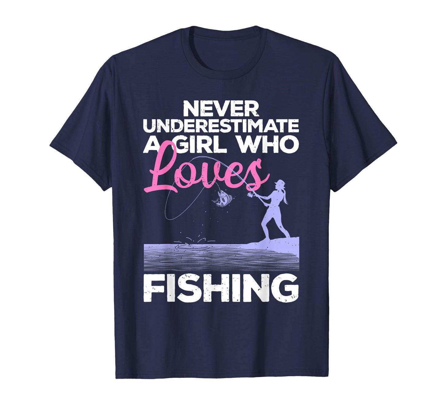 Cool Fishing For Women Girls Fisherman Fish Lure Saltwater T-Shirt