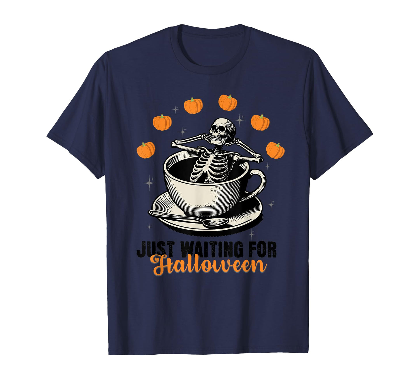 Just Waiting for Halloween Funny Skeleton Coffee Pumpkin T-Shirt