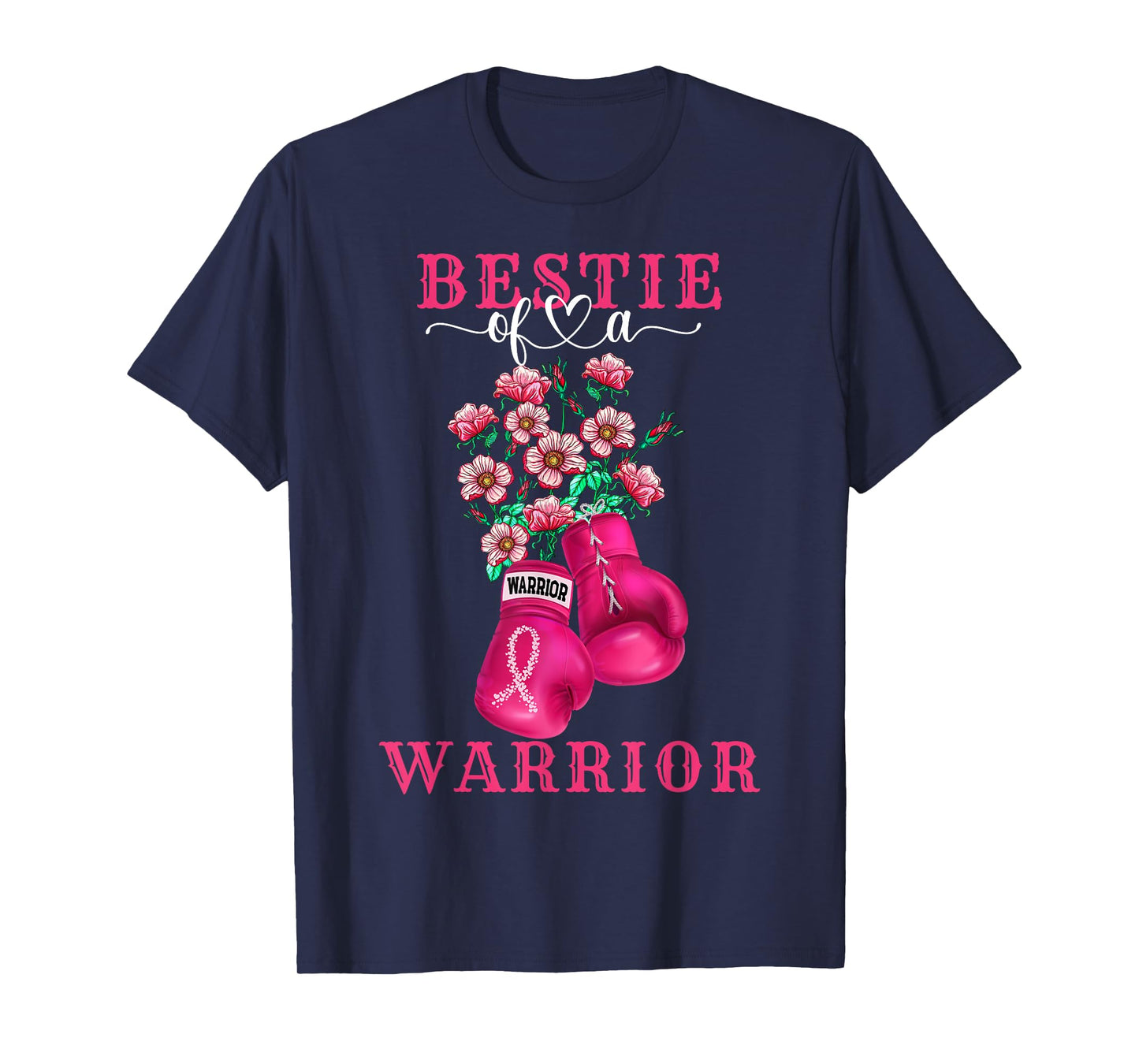 Bestie Of A Warrior Breast Cancer Awareness Support Squad T-Shirt