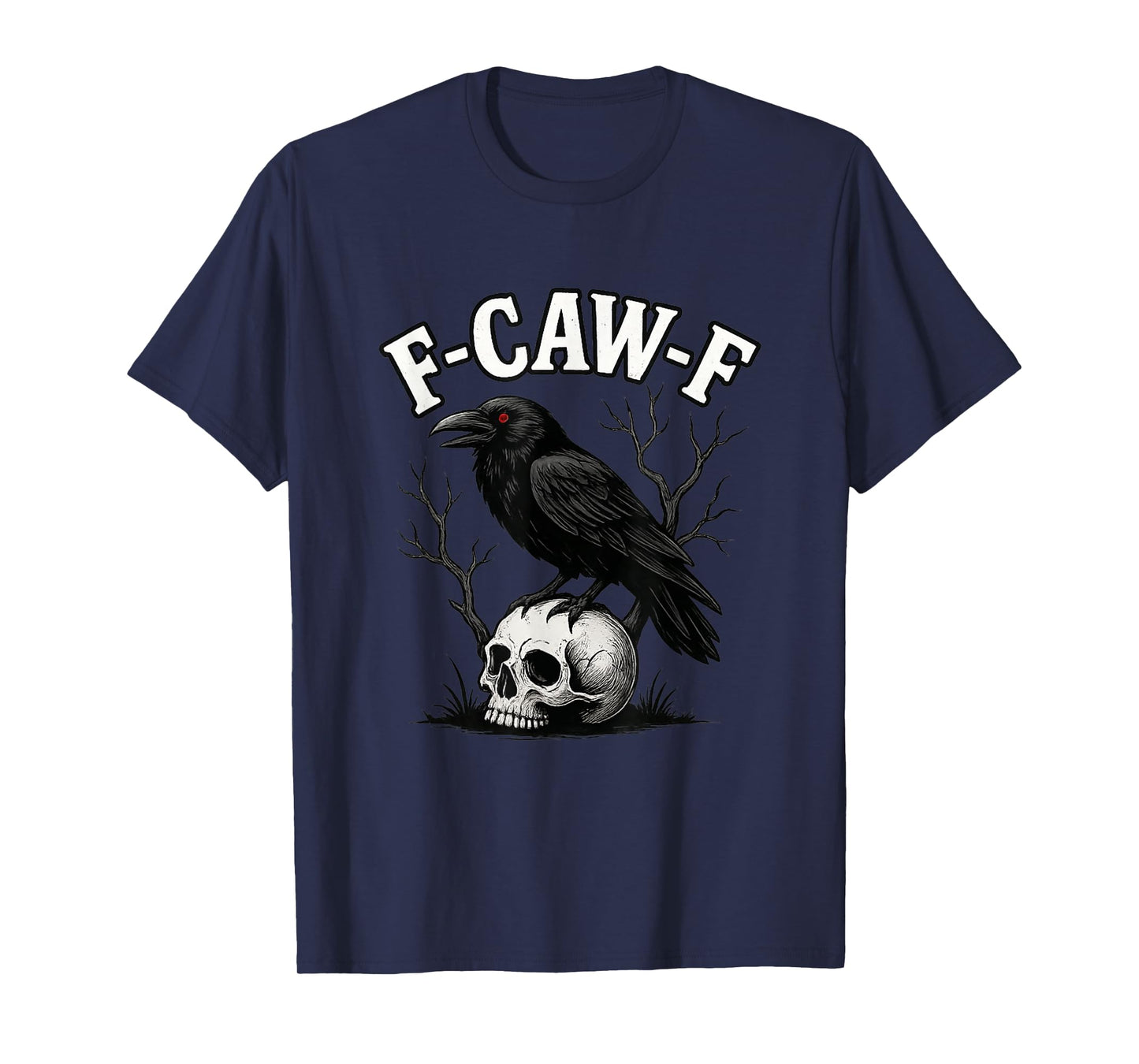 Black Crow, F-Caw-F Funny Black Bird T-Shirt
