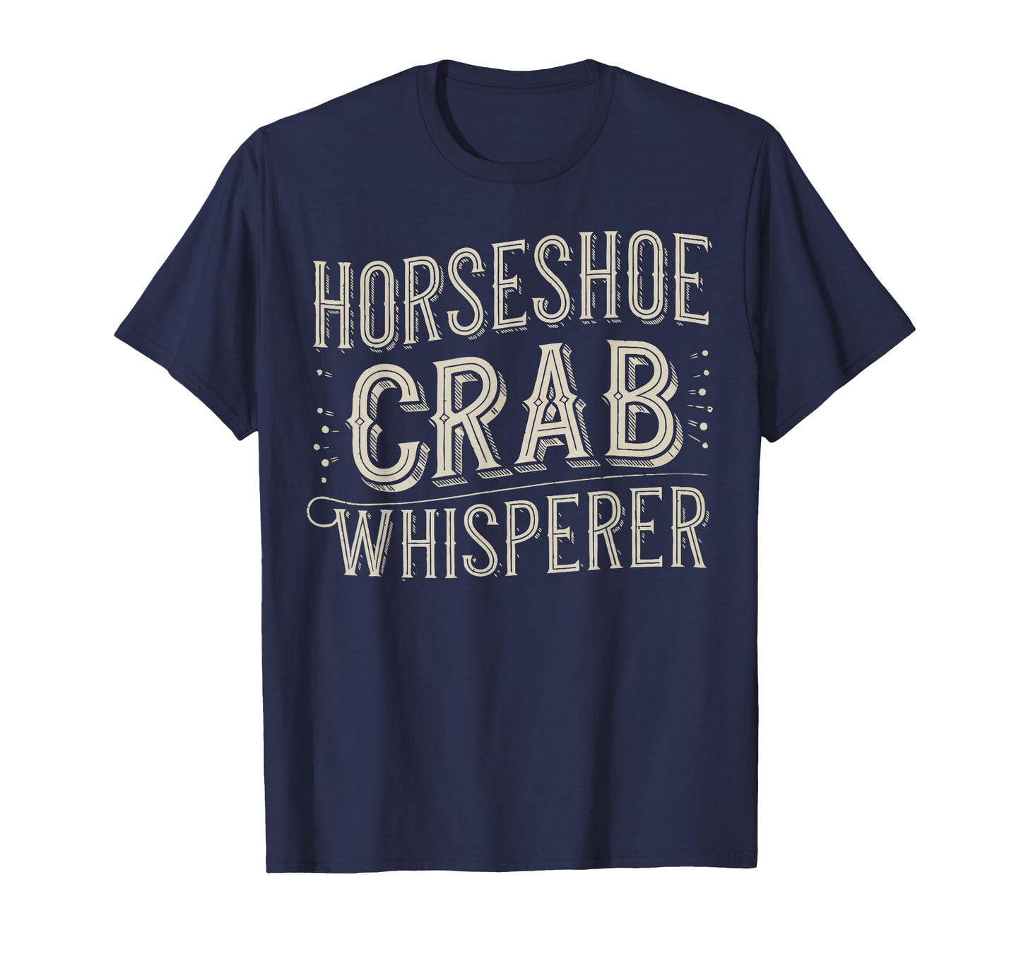 Horseshoe Crab Whisperer Crabs T-Shirt