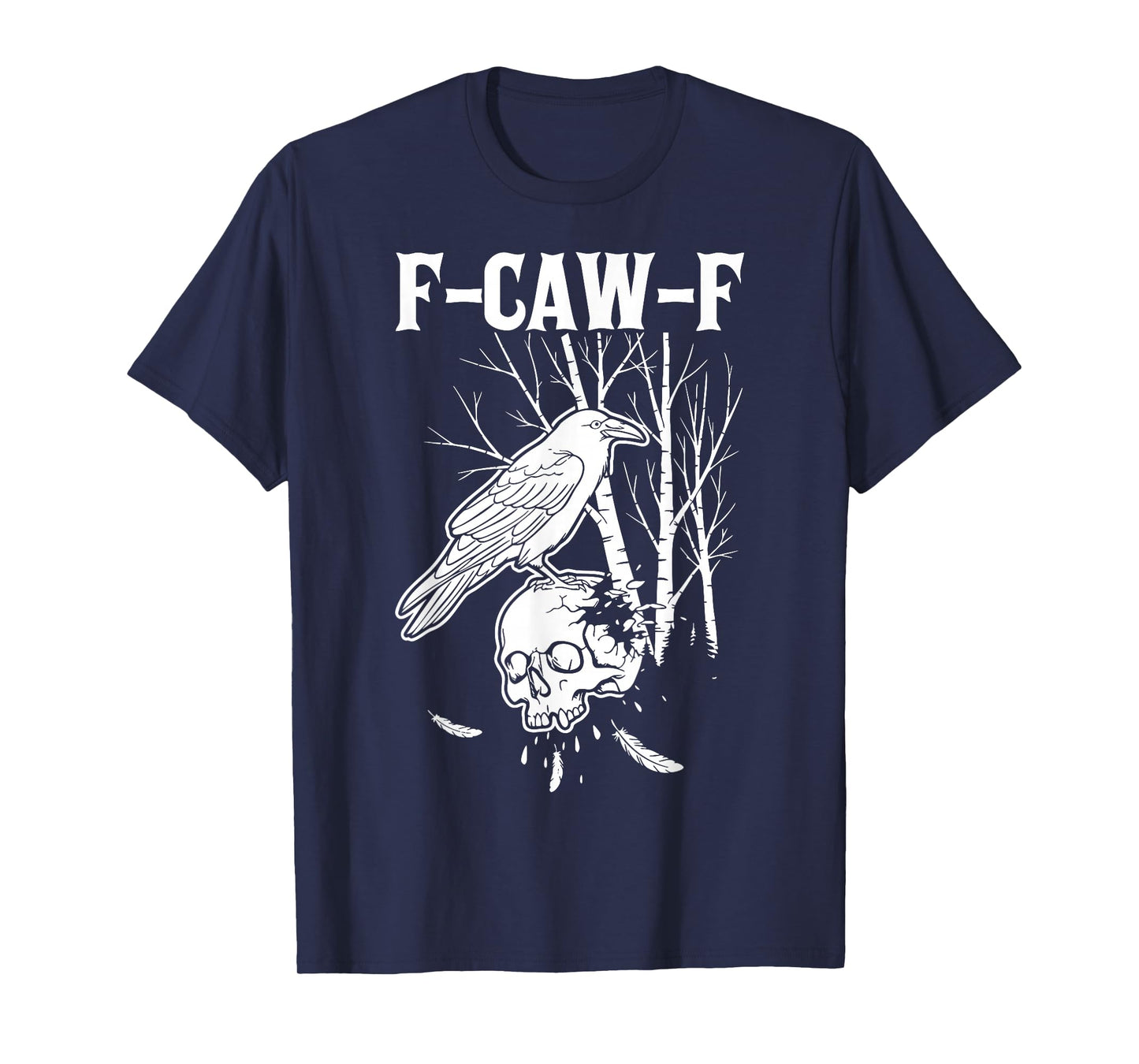 Halloween F Caw F Black Bird F-Caw-F Crow Women Men T-Shirt