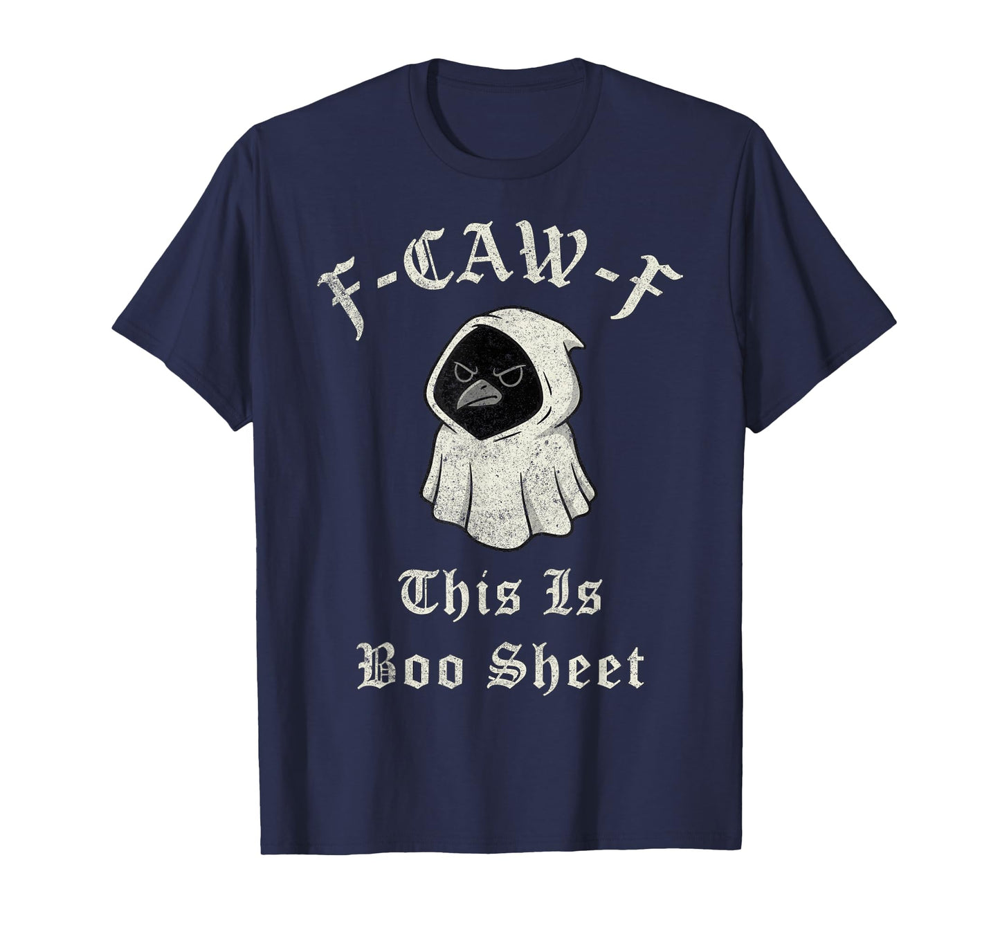 F-Caw-F This is Boo Sheet Ghost Halloween Costume Funny T-Shirt