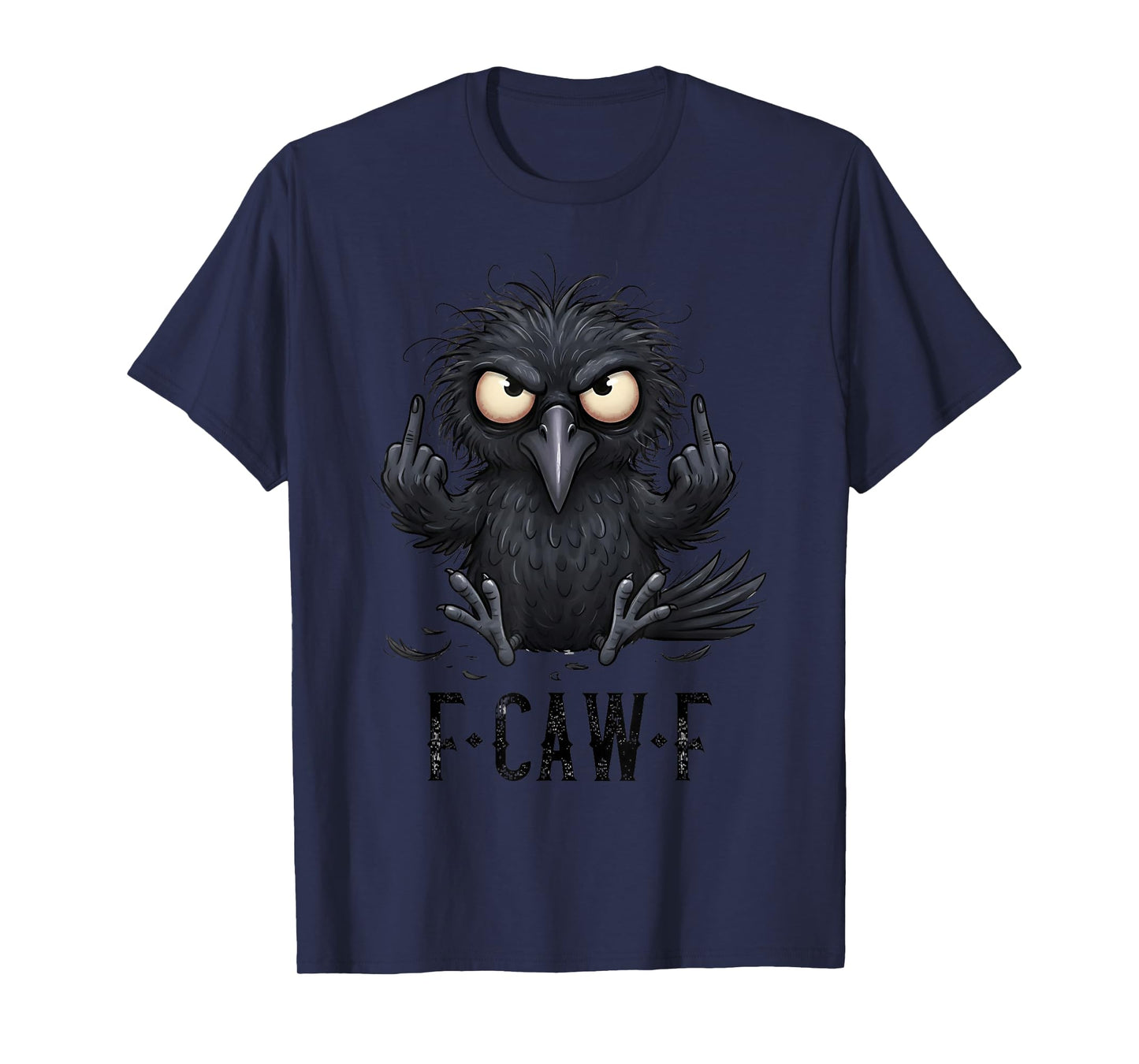 Funny Black Crow F-Caw-F Black Bird Raven Halloween T-Shirt