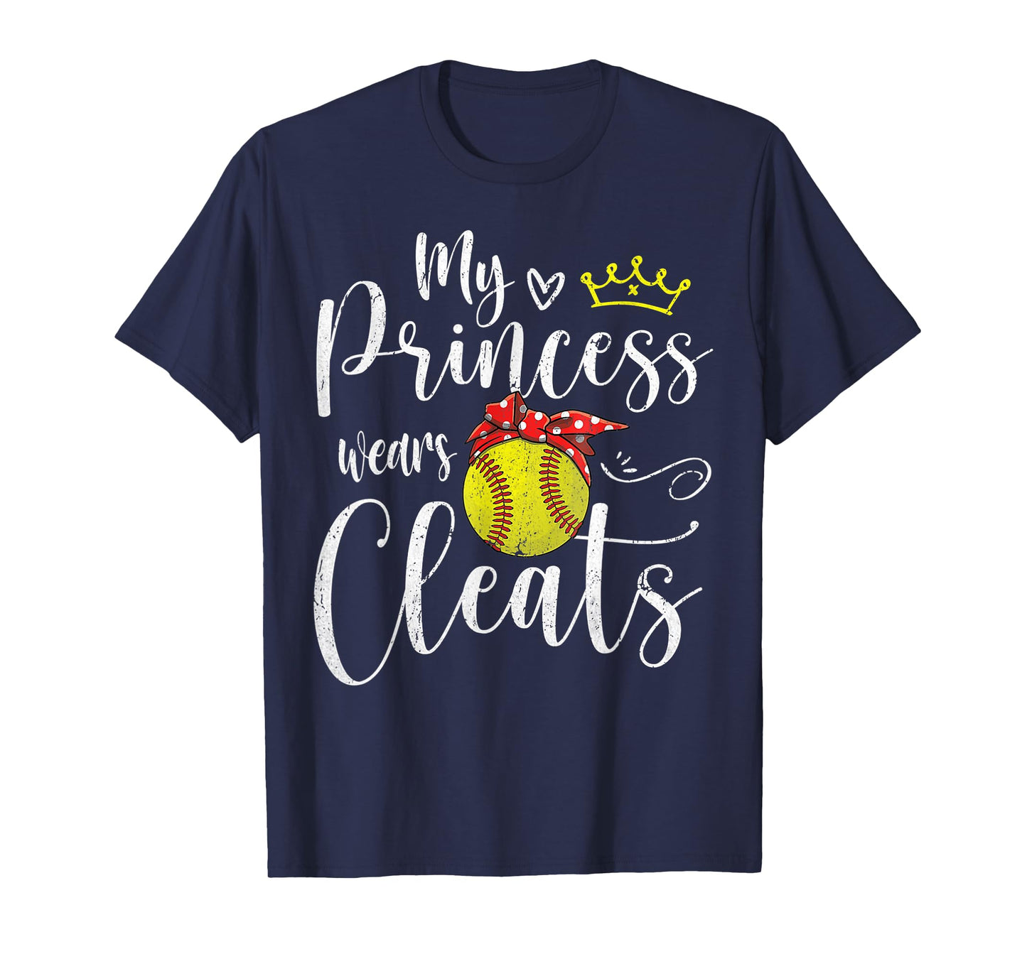 My Princess Wears Cleats Funny Baseball Softball T-Shirt