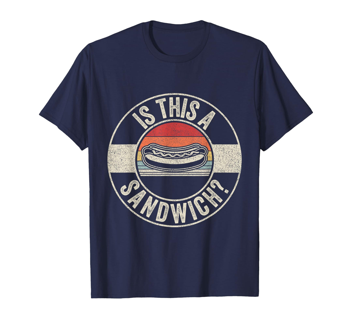 Retro Vintage Hot Dog Is This A Sandwich? T-Shirt for Men Women Girls Kids
