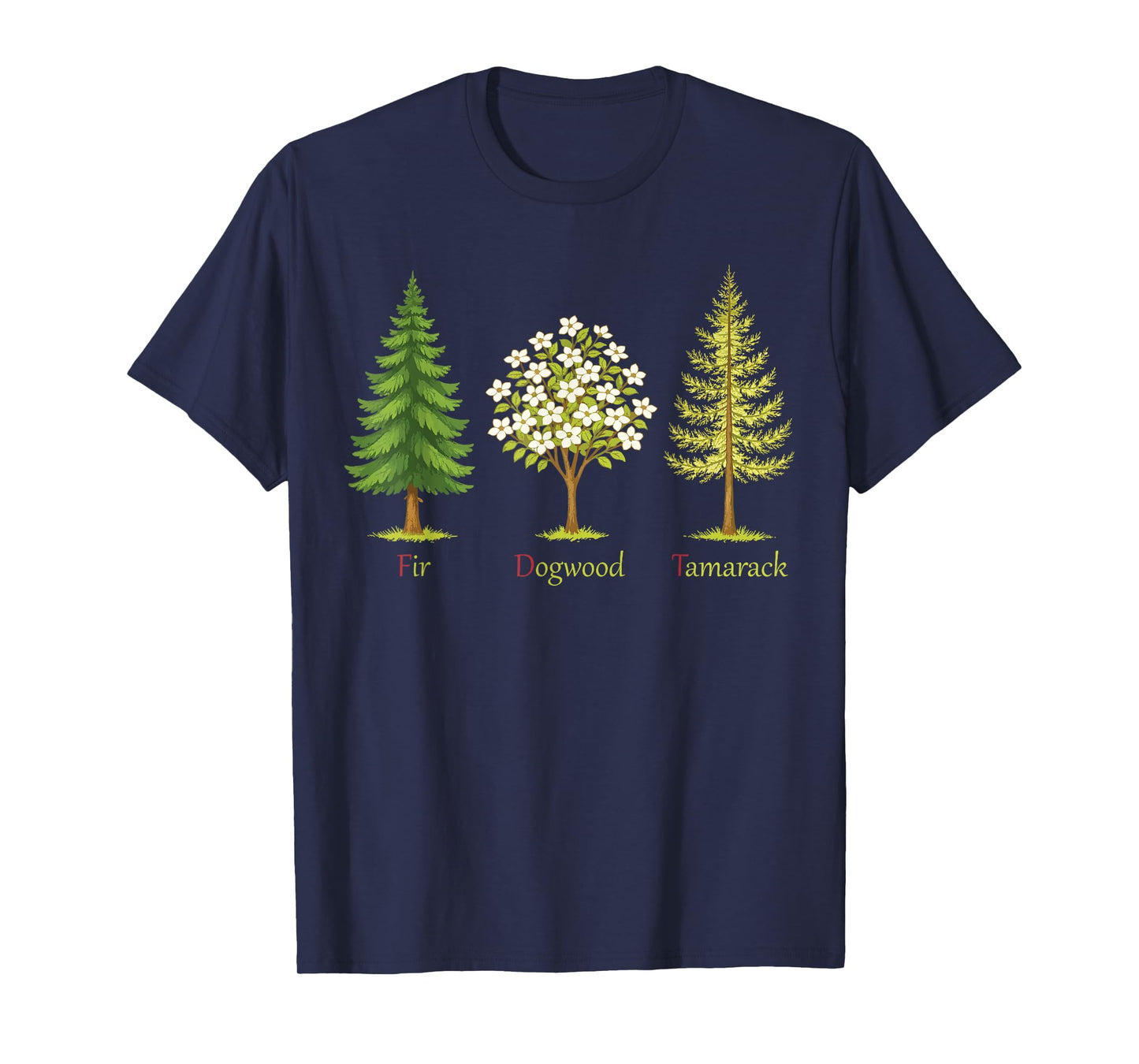 Subtle Fir Dogwood Tamarack Trees Anti Trump Nature Lover T-Shirt