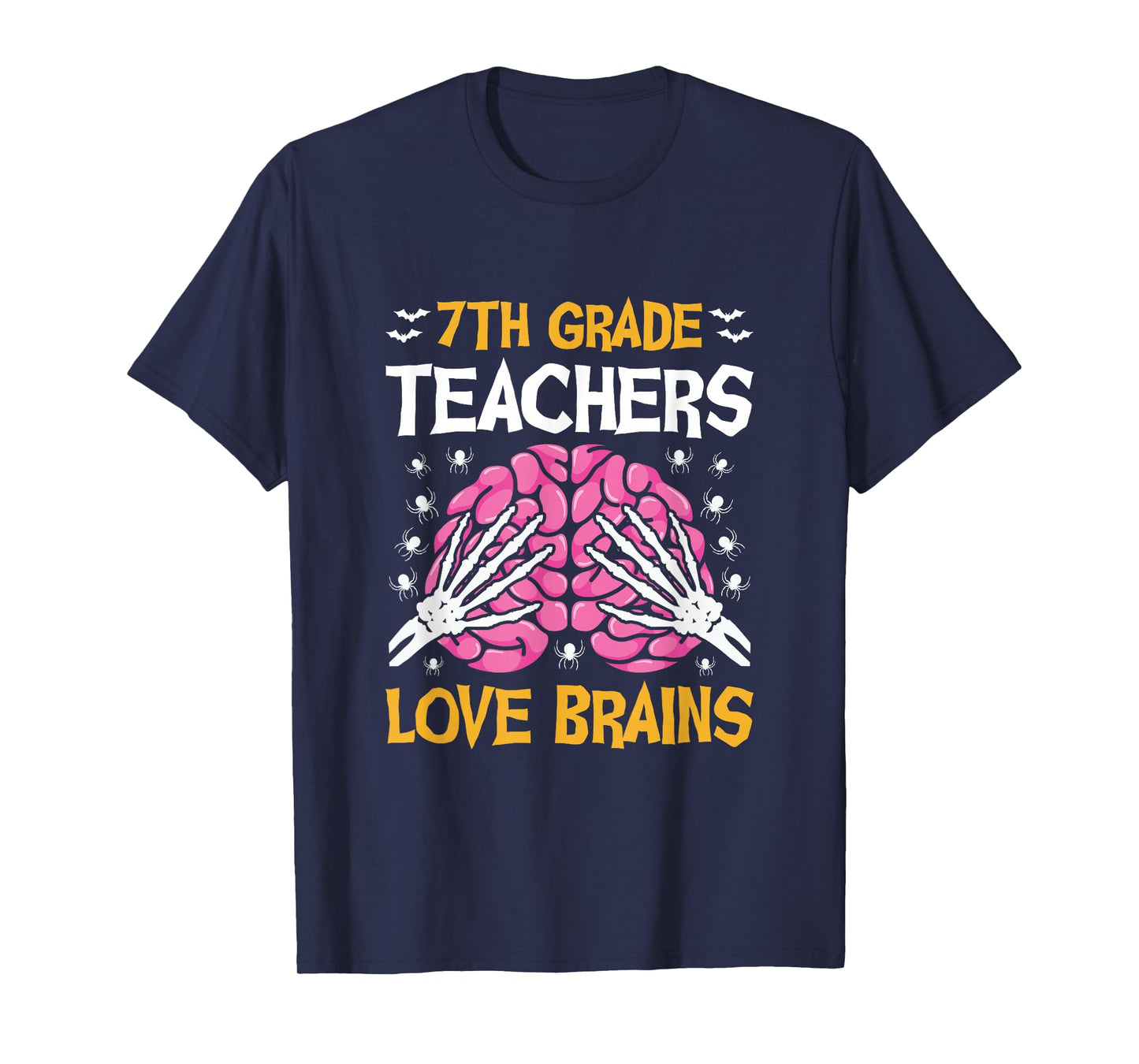 7th Grade Teachers Love Brains Funny Halloween School T-Shirt