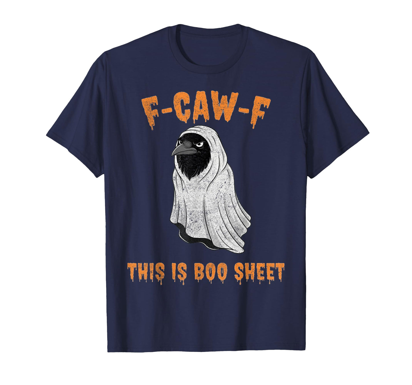 F-Caw-F This is Boo Sheet Ghost Halloween Costume Funny T-Shirt
