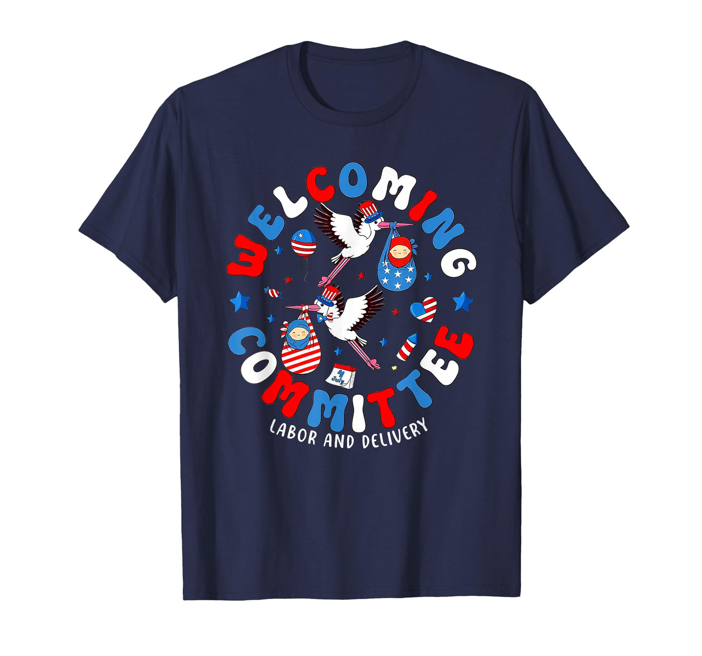 Labor And Delivery 4th Of July American Nurse L&D Nursing T-Shirt