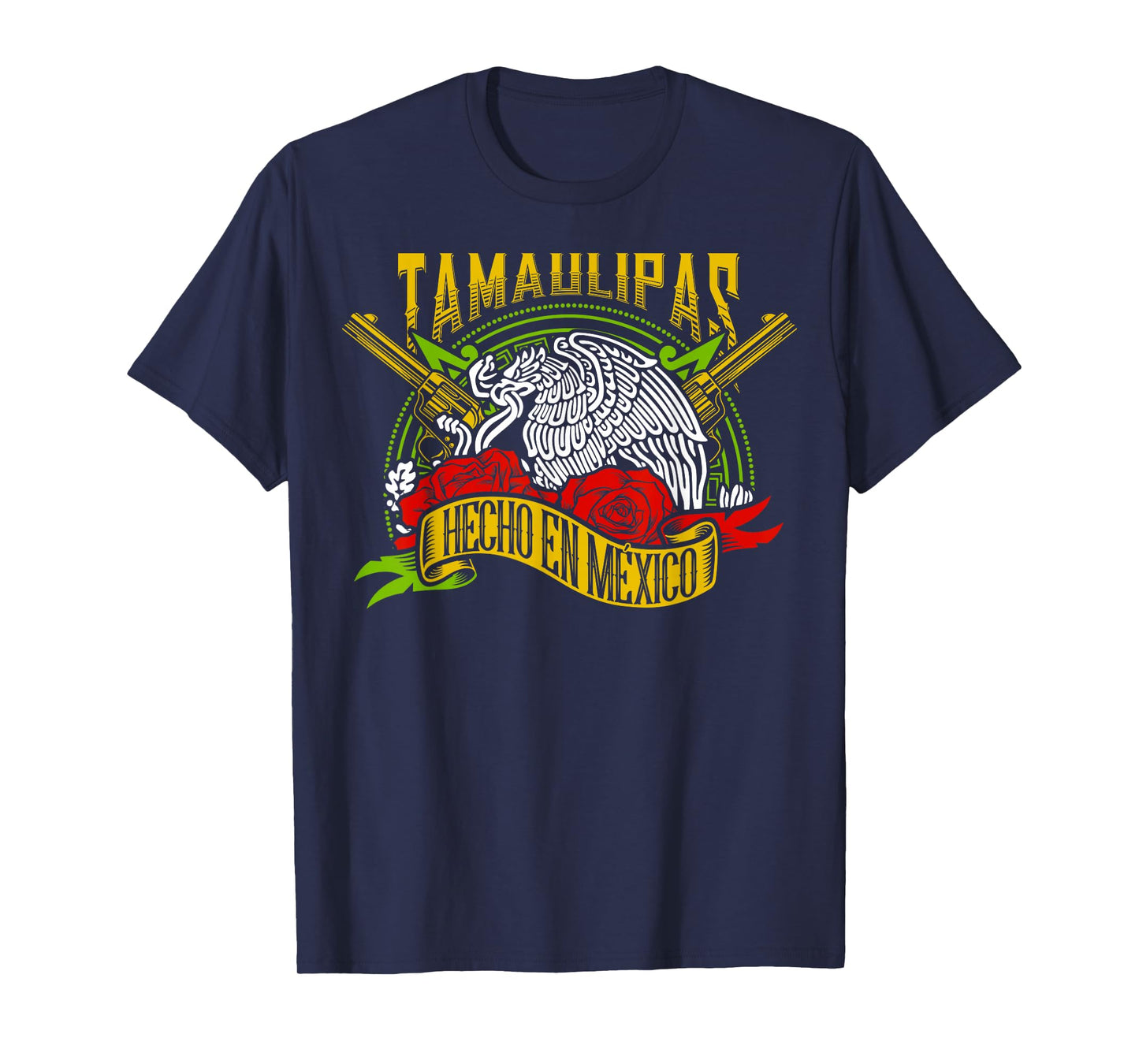 Tamaulipas México Souvenir Hispanic Heritage Month Mexicans T-Shirt
