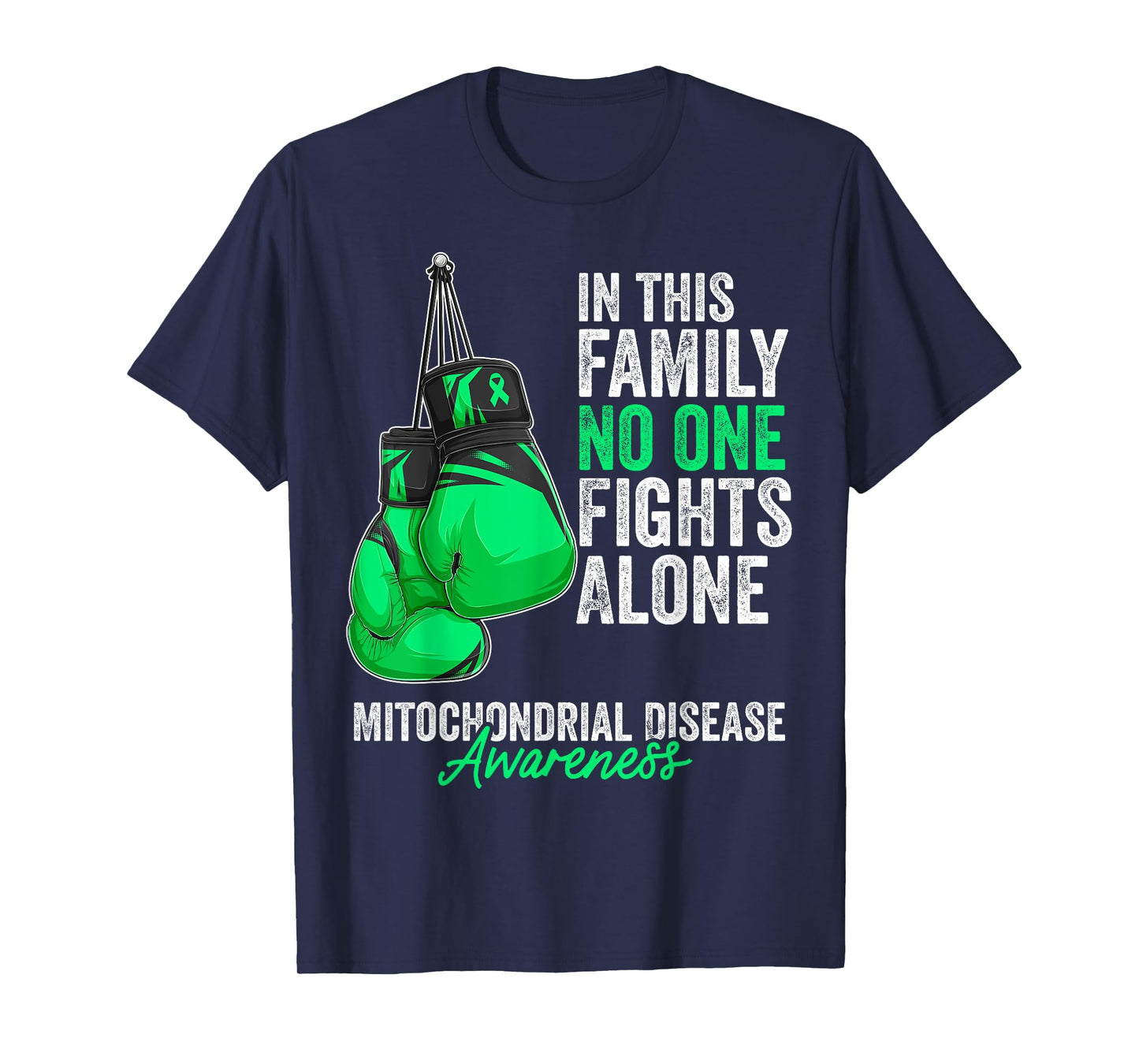 Mitochondrial Disease Awareness Month Gloves Green Ribbon T-Shirt
