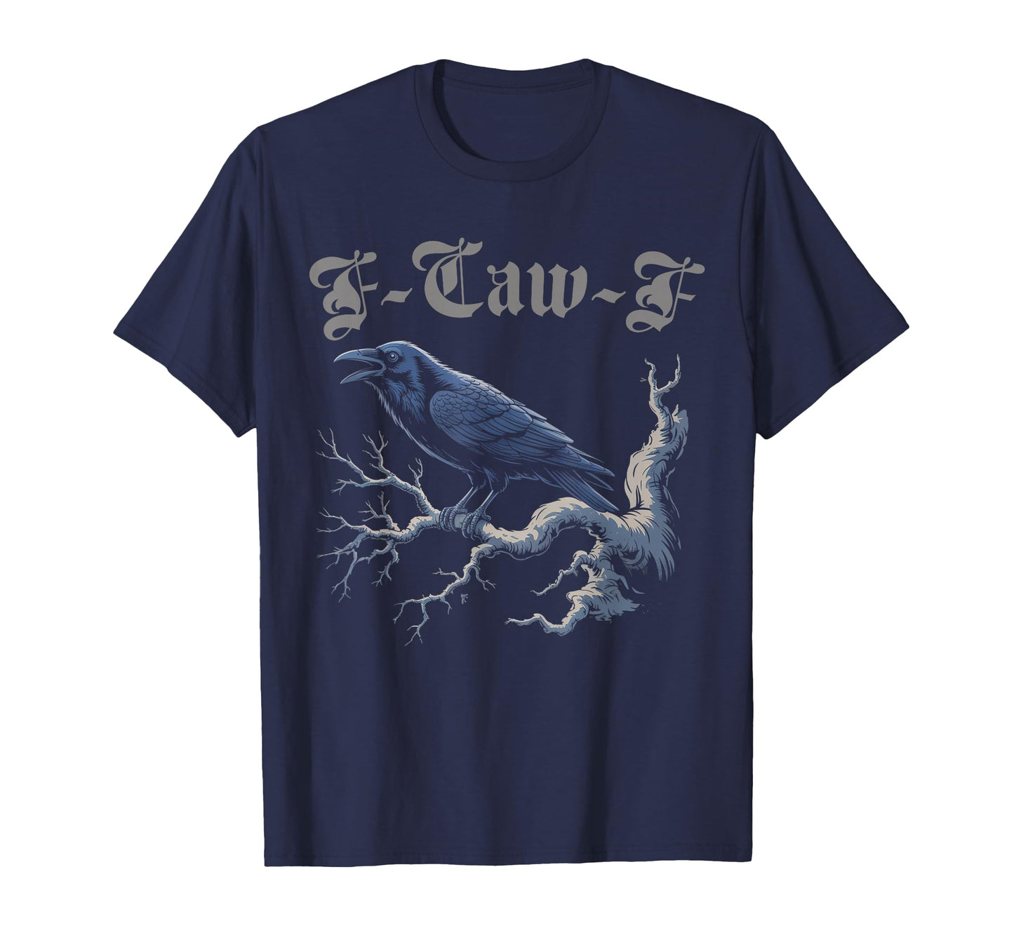 Black Crow, F-Caw-F Funny Black Bird Moon Gothic Adult Humor T-Shirt