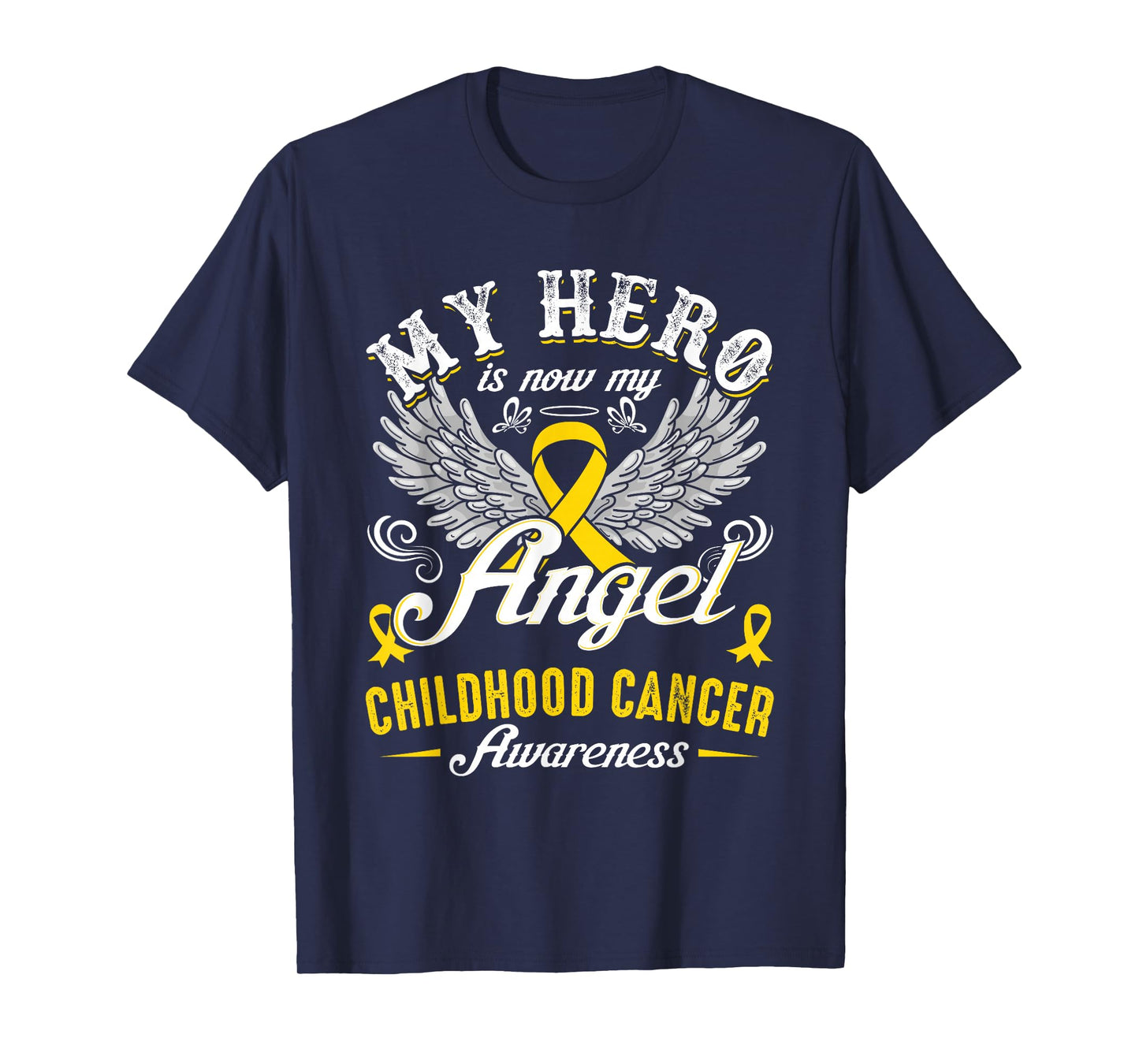 My Hero Is Now My Angel Childhood Cancer Awareness T-Shirt