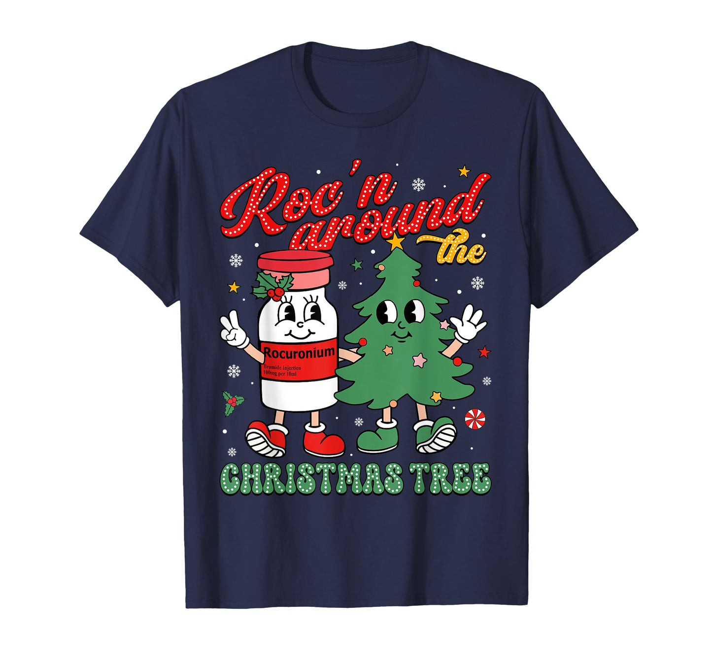 Christmas Nurse Squad Apparel HUG Roc'n Around The Christmas Tree ER ED ICU Nurse Christmas T-Shirt