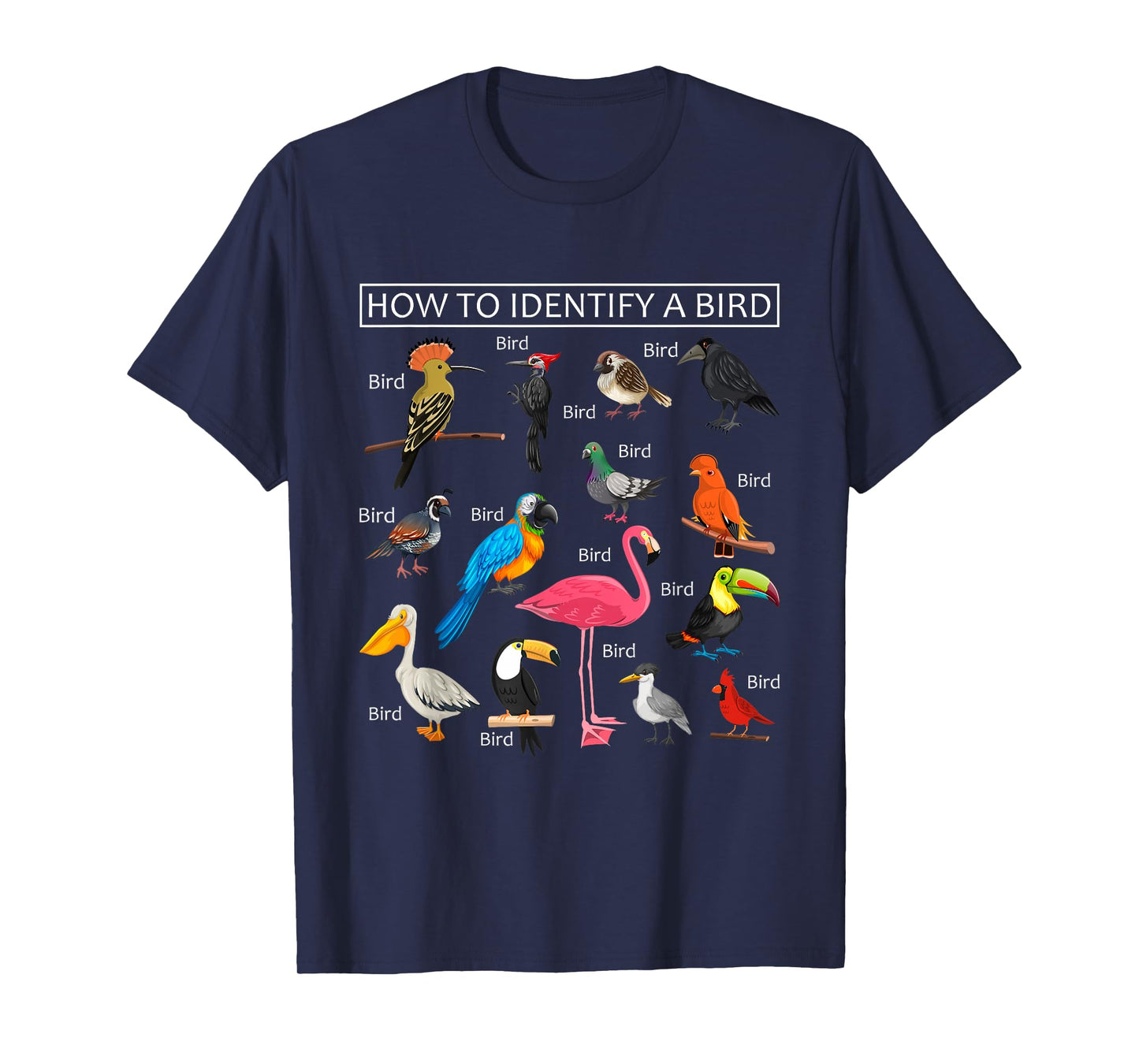 How To Identify A Bird Funny Birds Lover Nature Birdwatcher T-Shirt