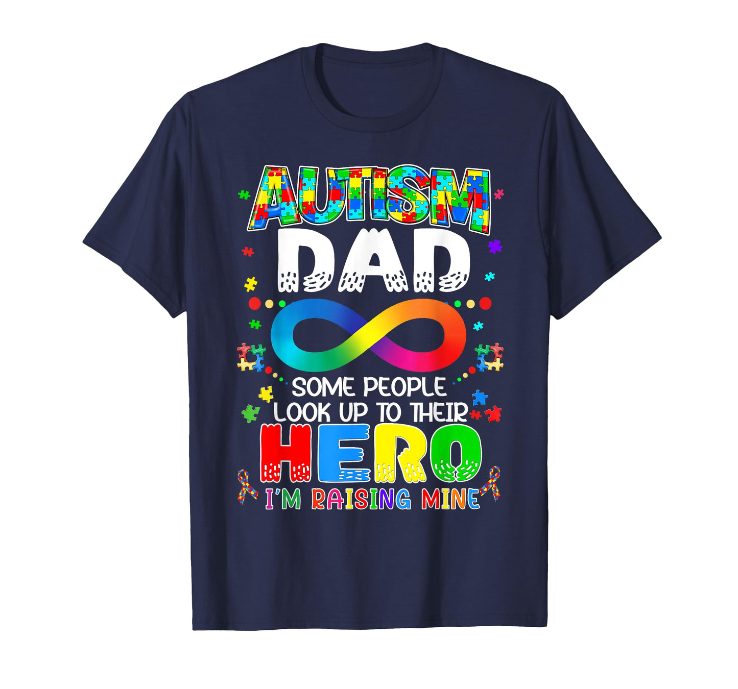 Autism Dad Raising Hero Groovy Father Autism Awareness T-Shirt