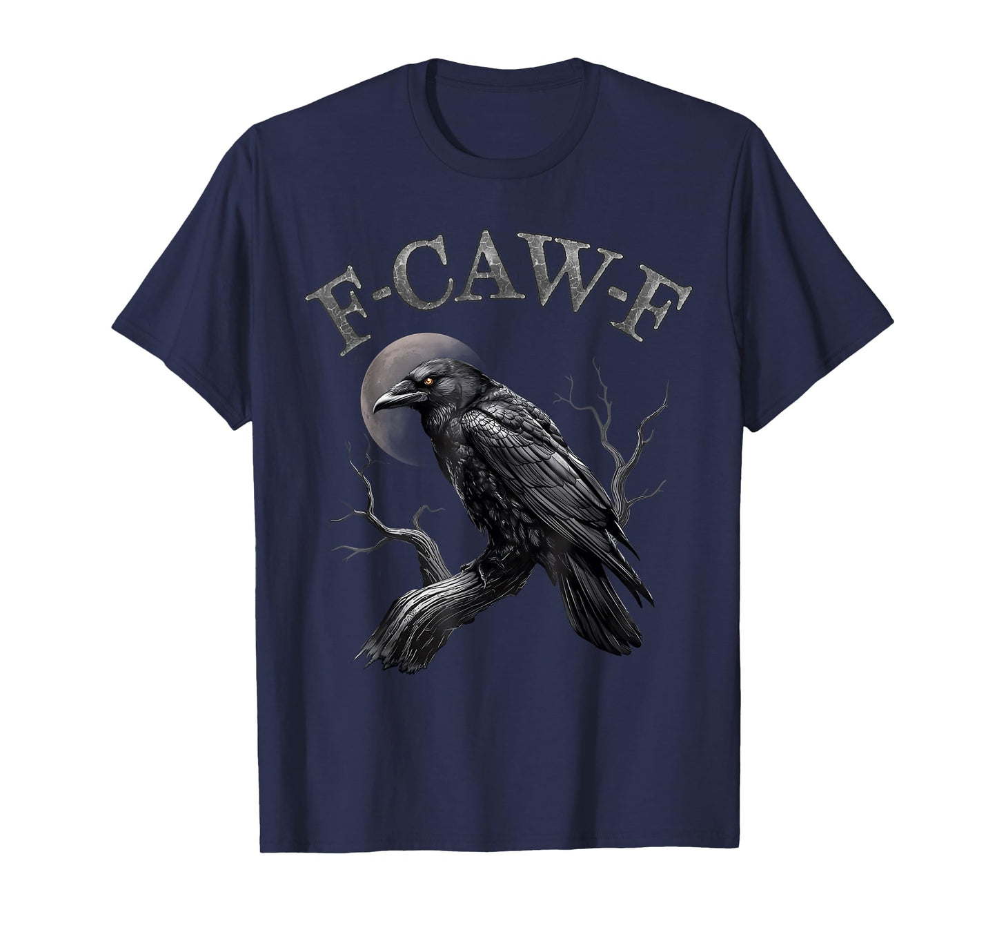 Black Crow F-Caw-F Funny Black Bird FCAWF T-Shirt