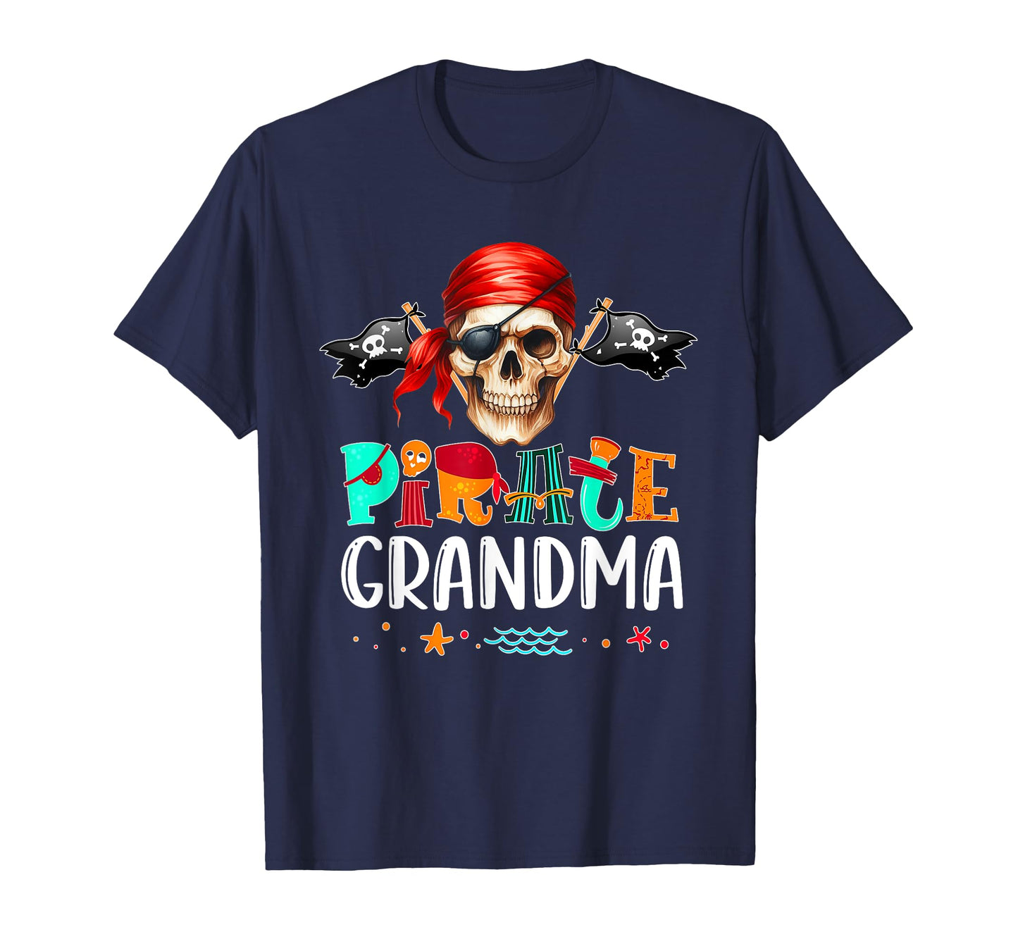 Pirate Grandma Funny Birthday Pirate Day Family Matching T-Shirt
