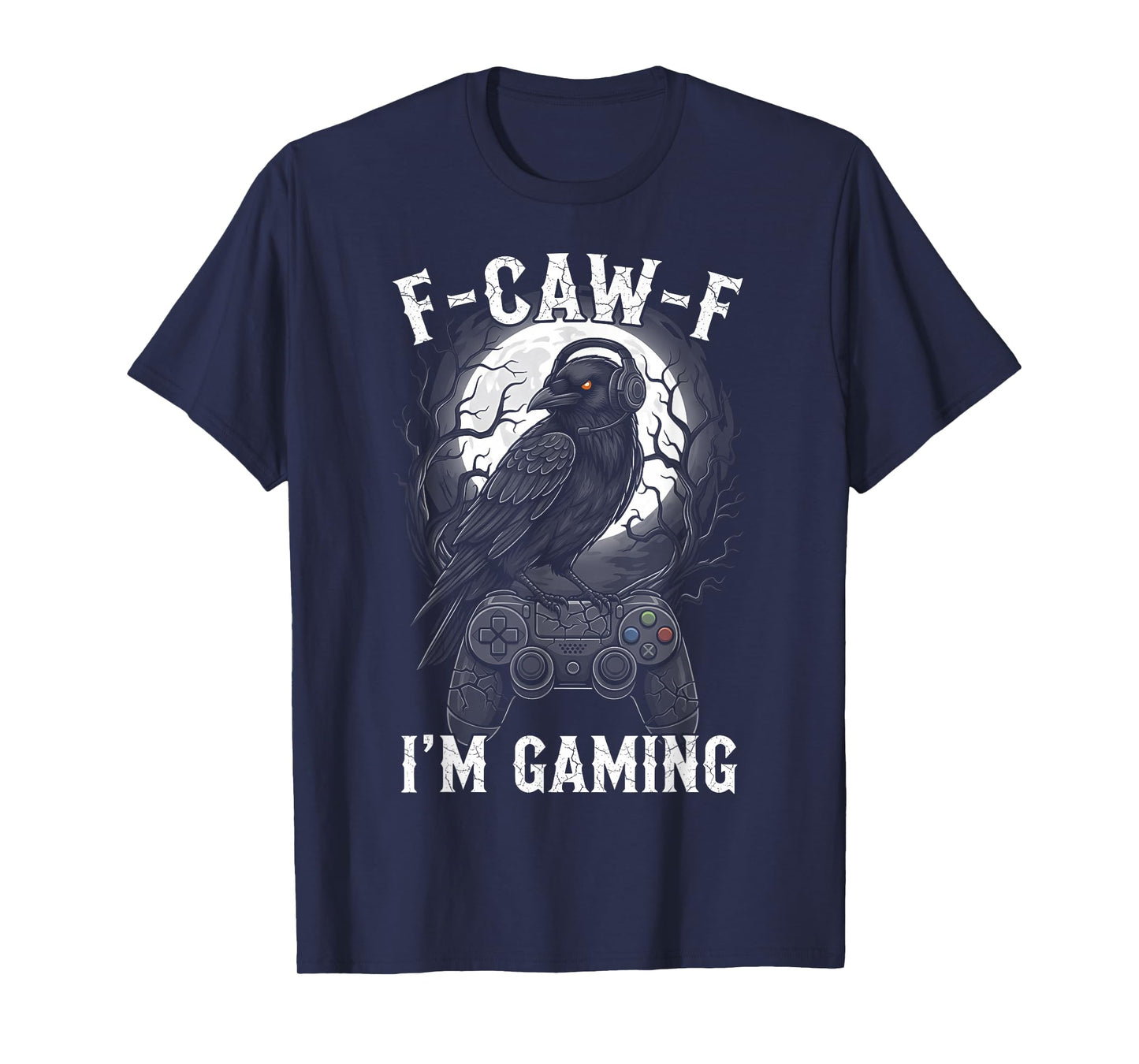Black Crow F-CAW-F I'm Gaming Funny Video Gamer Gothic Adult T-Shirt
