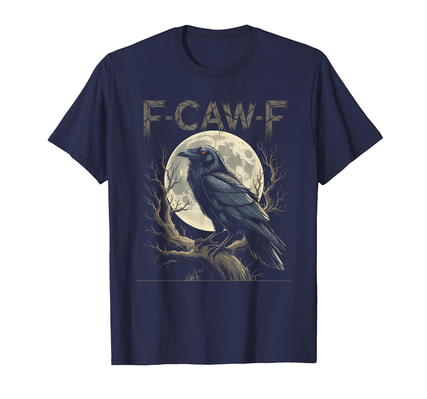 Black Crow, F-Caw-F Funny Black Bird Moon Gothic Adult Humor T-Shirt