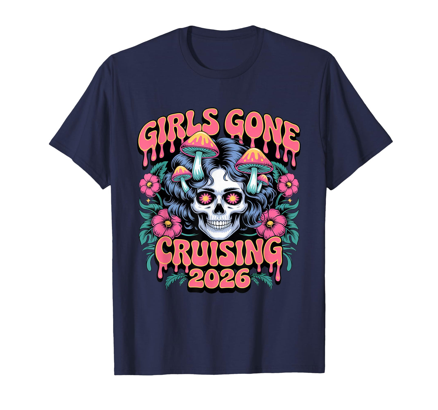 Girls Gone Cruising Women Skull Skeleton 2026 Cruise T-Shirt