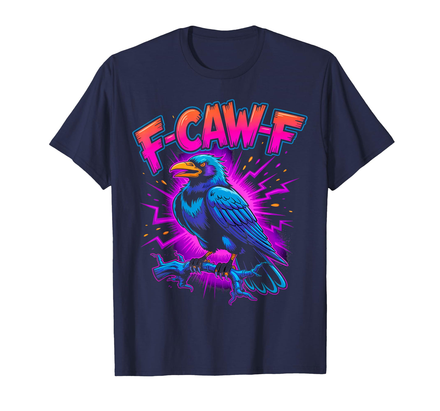 Black Bird Funny Crow F-Caw-F Retro T-Shirt