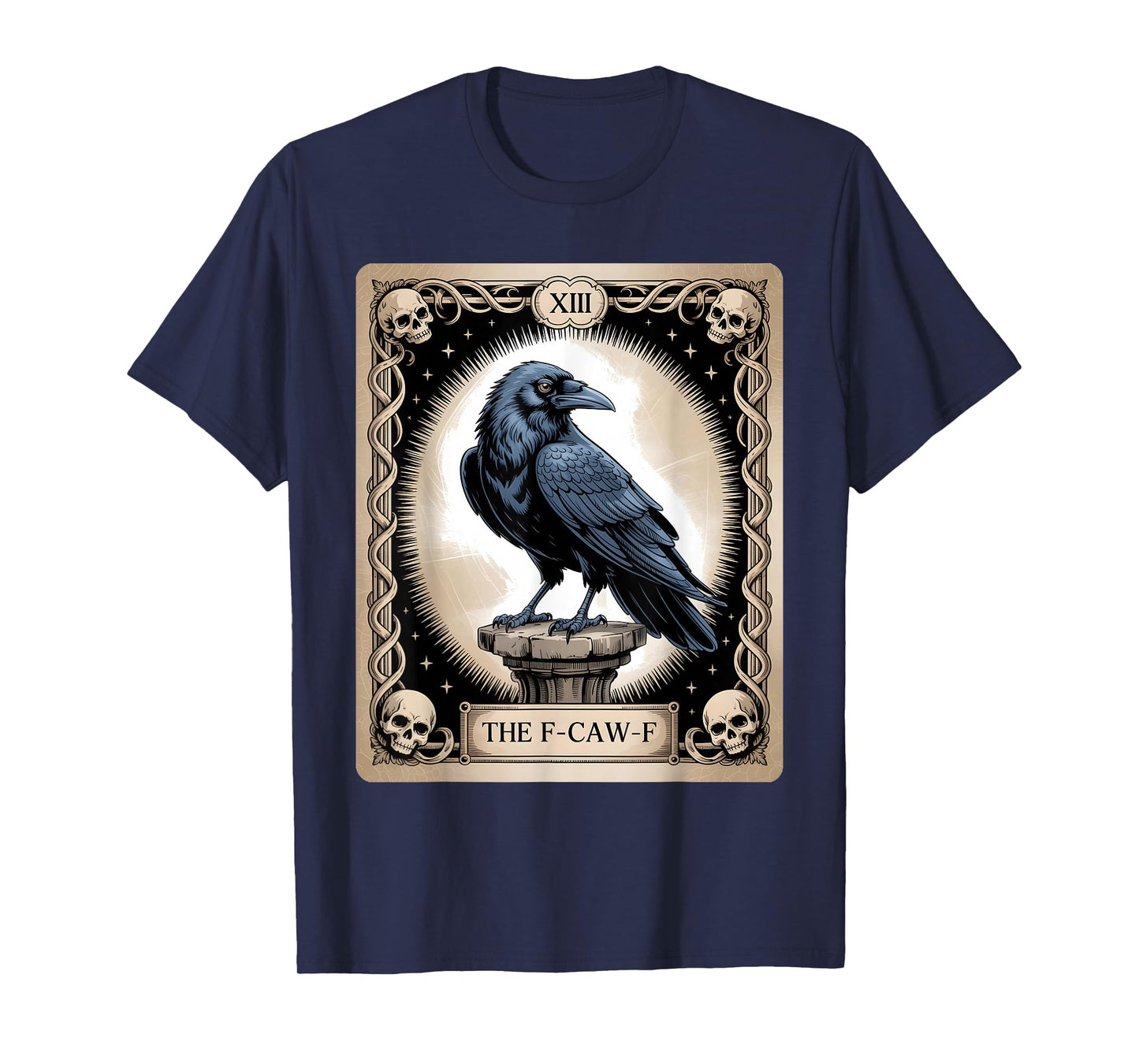 The F-Caw-F Crow Tarot Card Witty Pun T-Shirt