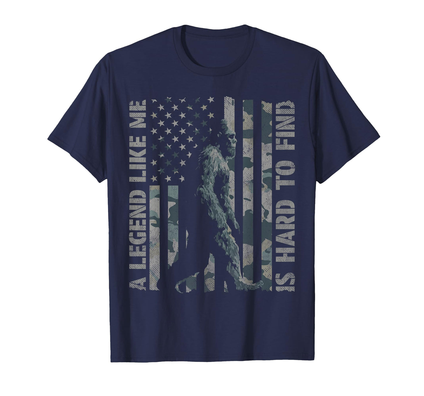 Bigfoot Sasquatch A Legend Like Me is Hard to Find T-Shirt