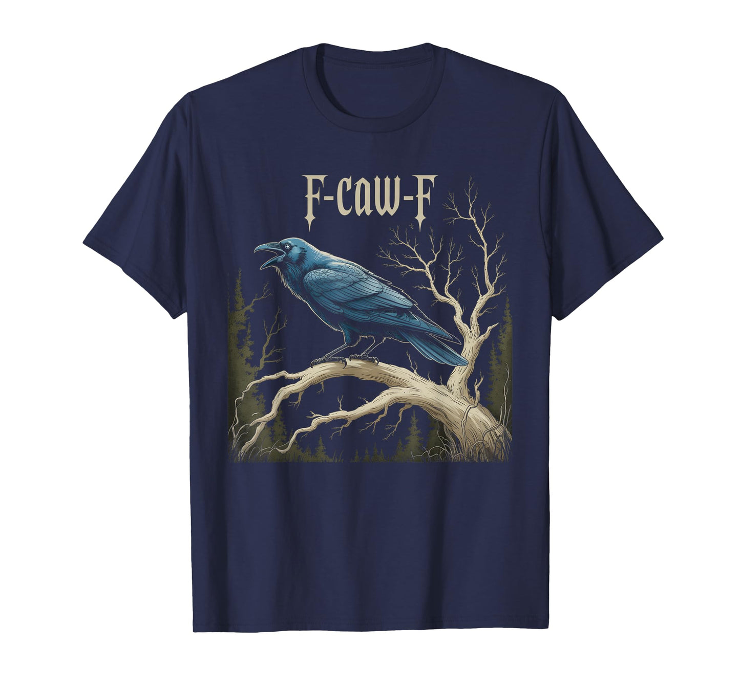 Black Crow, F-Caw-F Funny Black Bird Moon Gothic Adult Humor T-Shirt