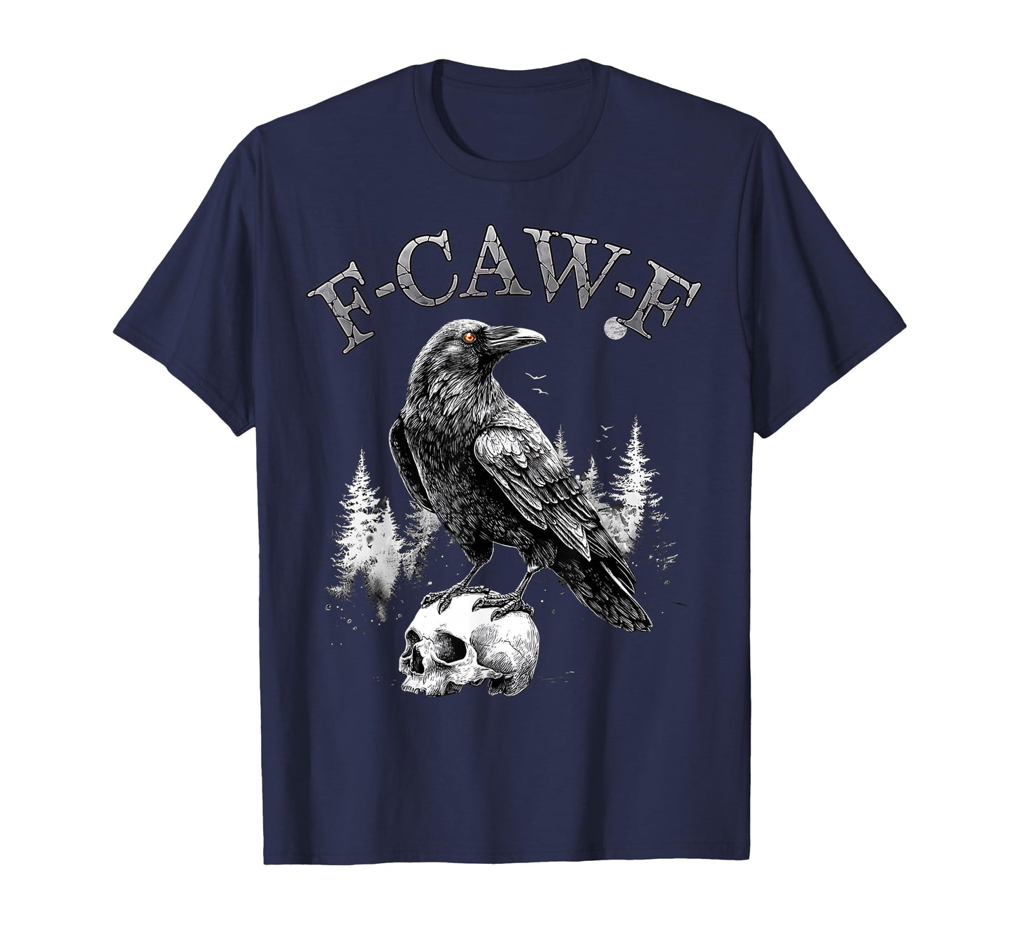 F-Caw-F Funny Crow Humor Quote Meme T-Shirt
