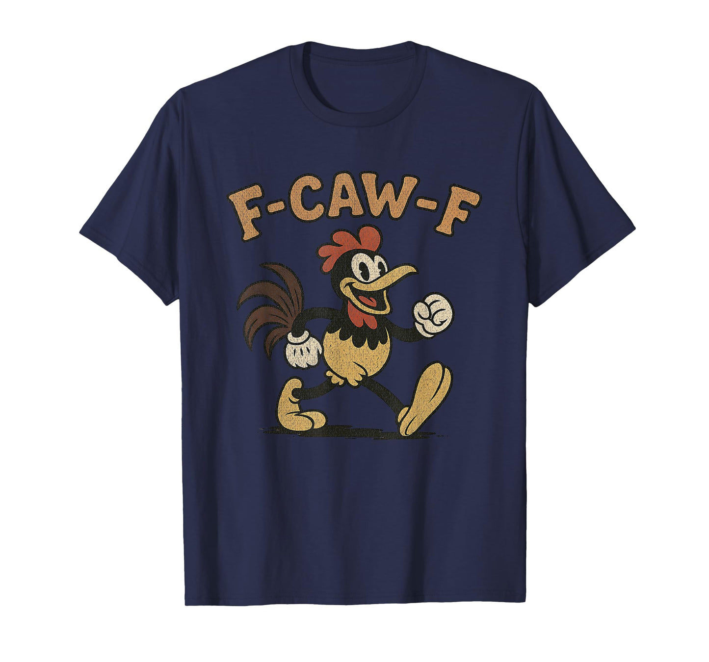 F-CAW-F Retro 30's Cartoon Style Chicken Funny Vintage Humor T-Shirt
