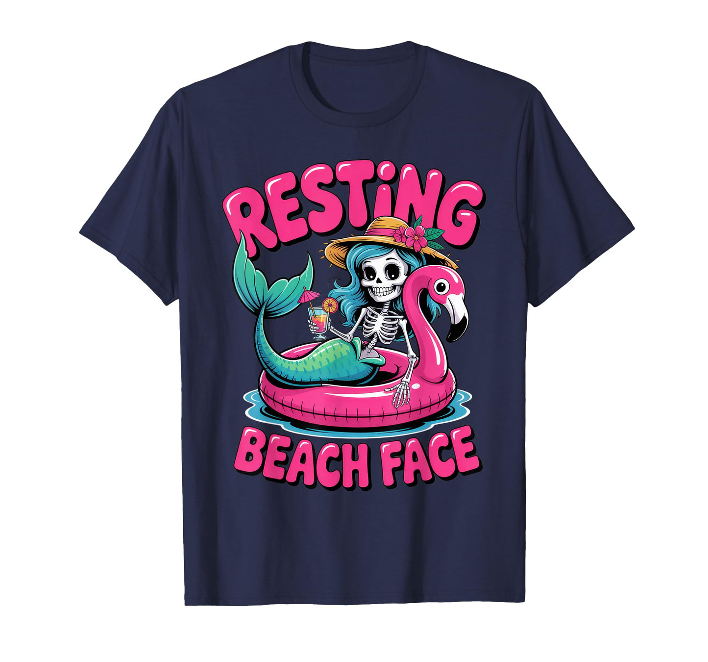 Resting Beach Face Summer Vibes Mermaid Skeleton Humor Pool T-Shirt