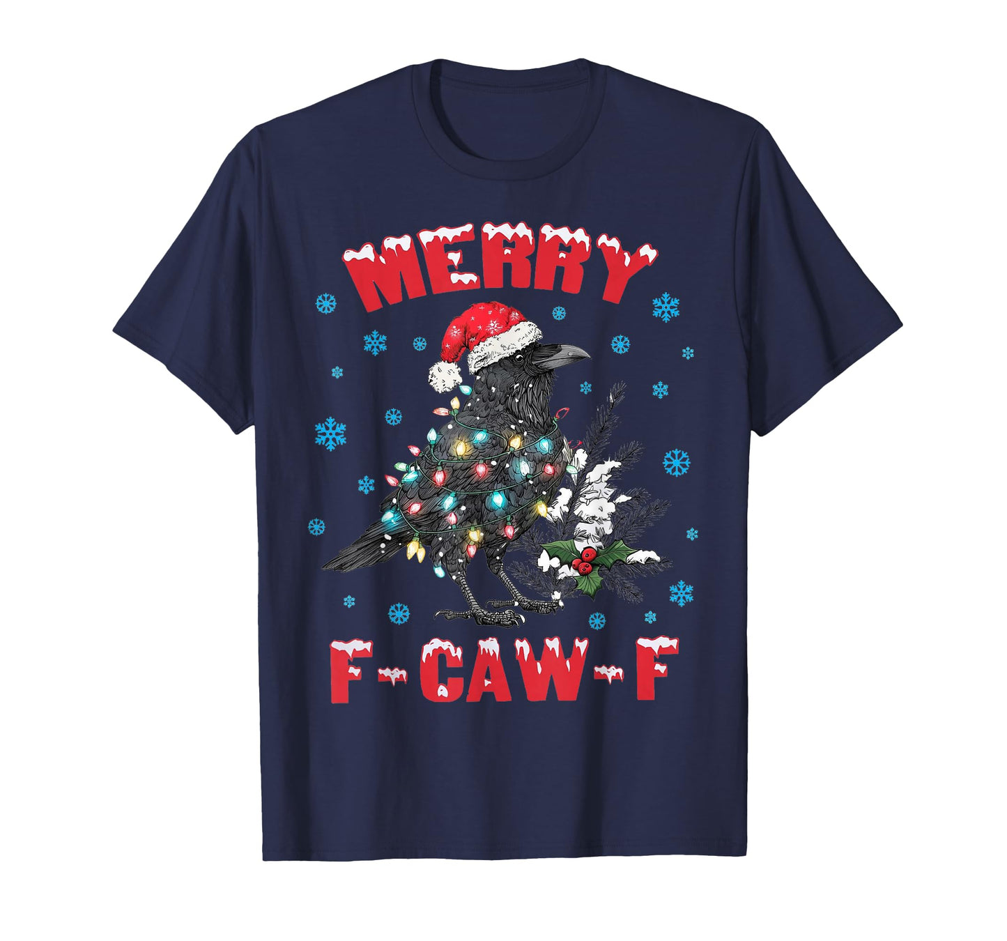 Merry Christmas F-Caw-F Crow Vintage Santa Black Bird Meme T-Shirt