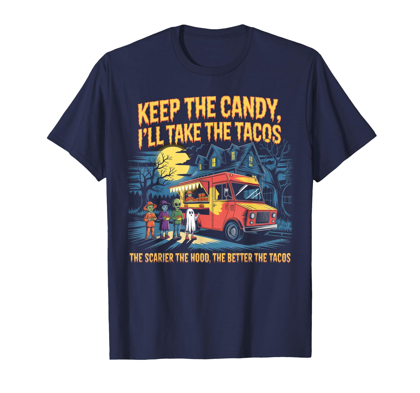 Keep The Candy I'll Take The Tacos Halloween Tacos T-Shirt
