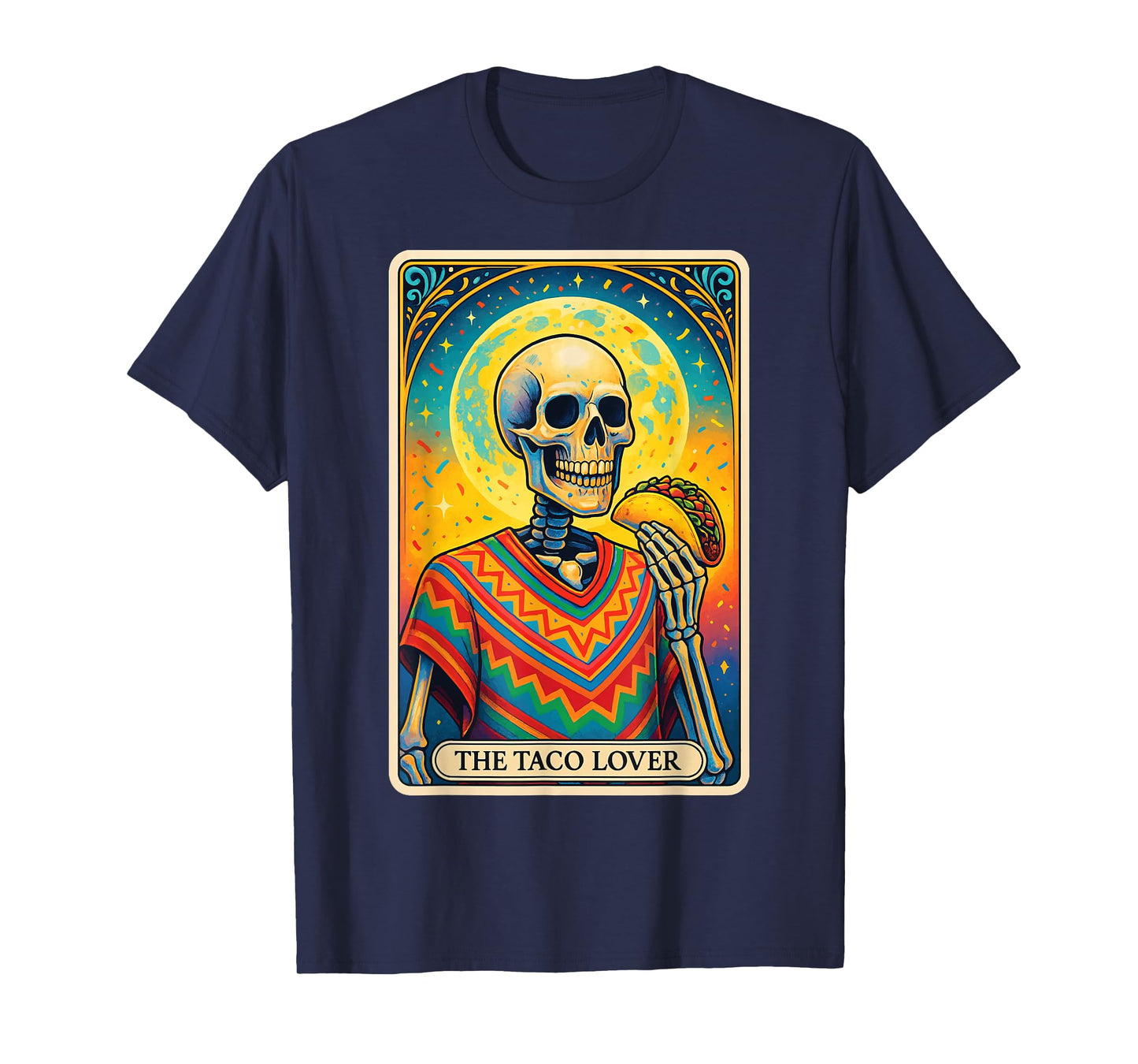 The Taco Lover Tarot Card T-Shirt