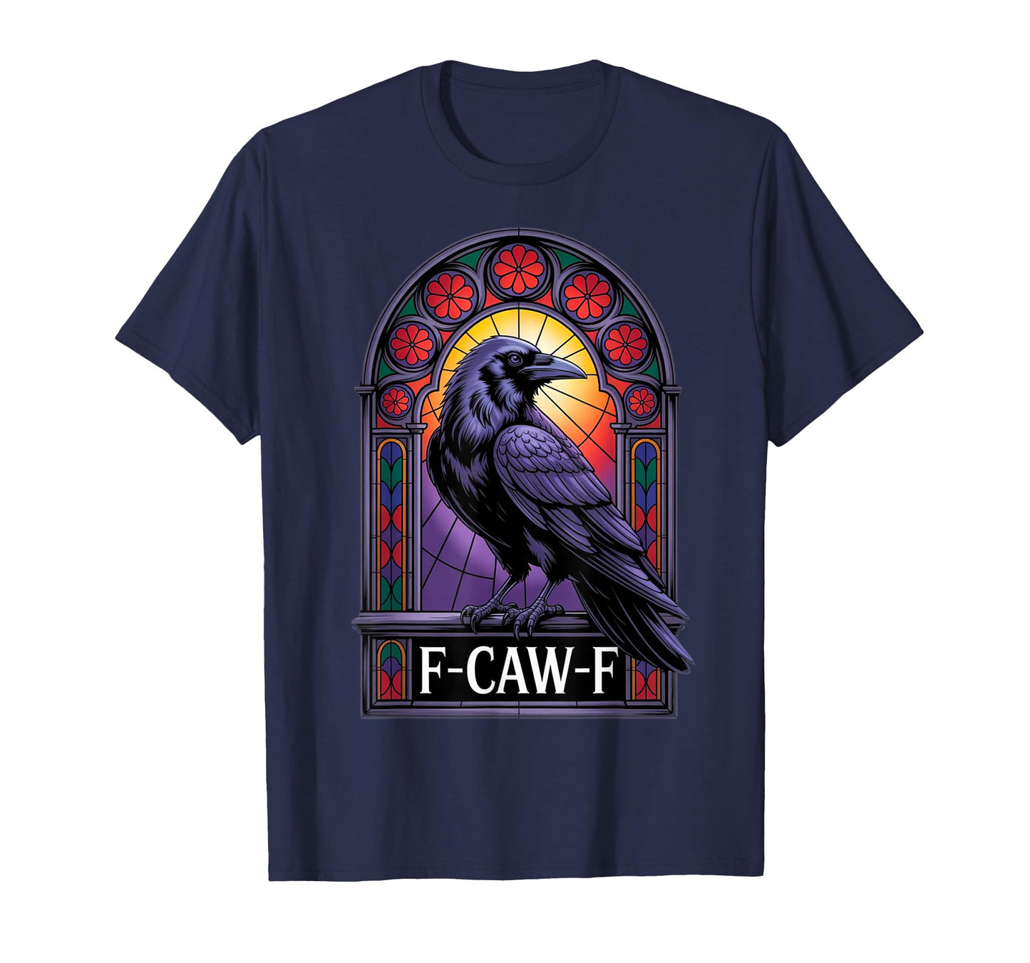F-CAW-F Funny Crow Black Bird Stained Glass Halloween Vibes T-Shirt