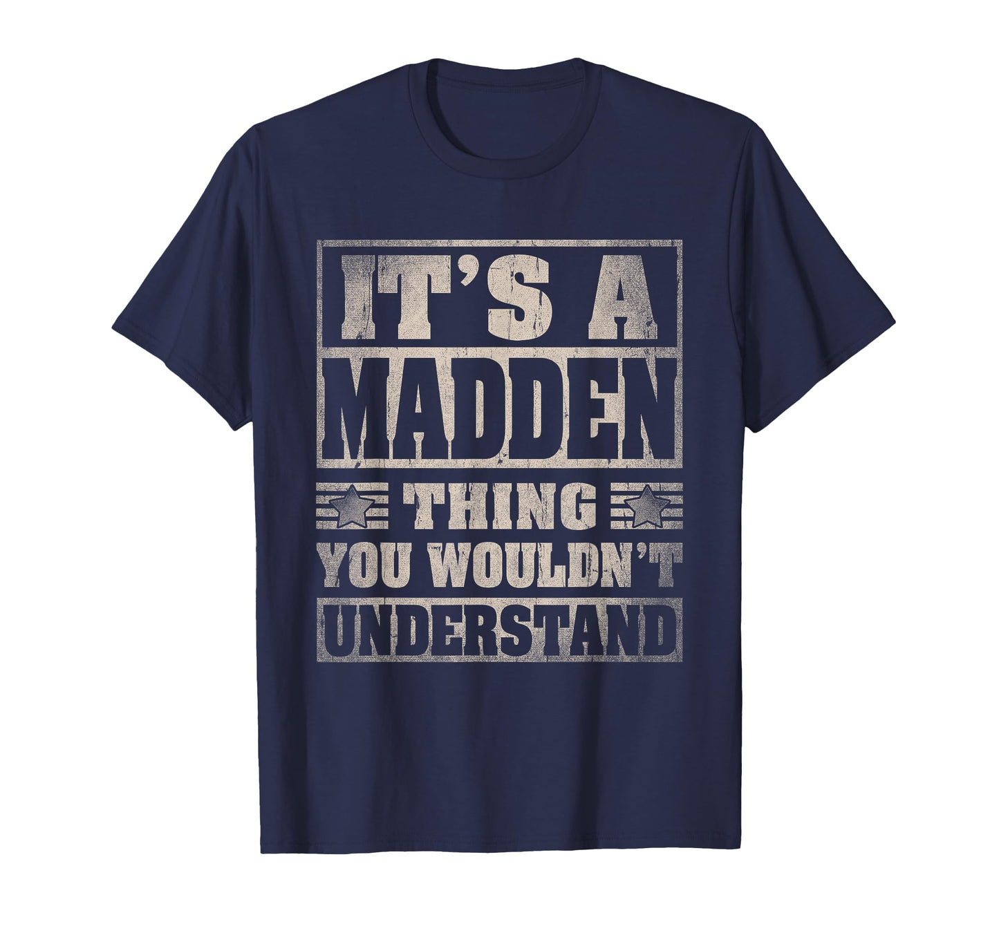 MADDEN Last Name Shirt It's A MADDEN Thing T-Shirt