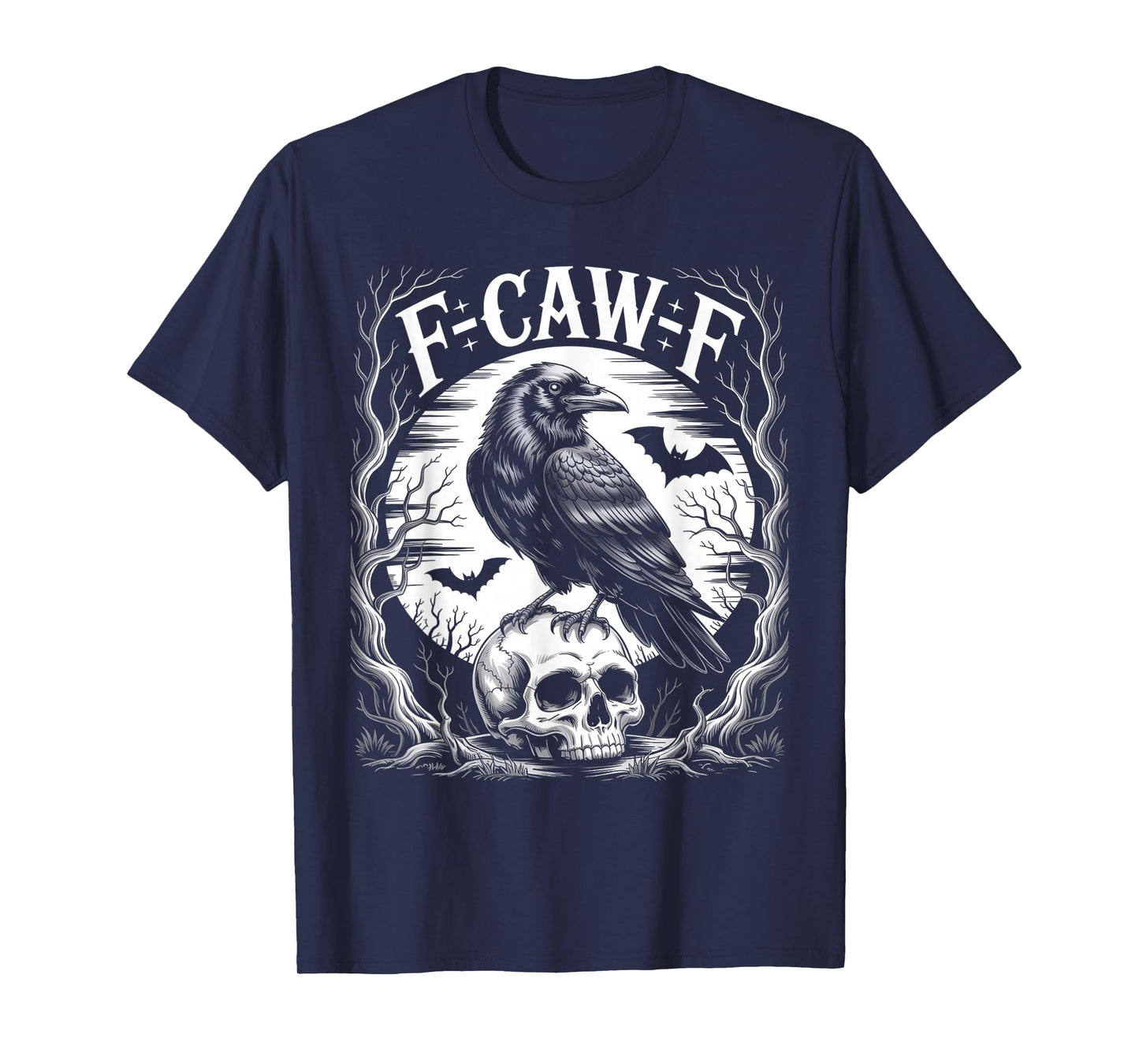 F-CAW-F Crow Funny Halloween Humor Black Bird Gothic Moon T-Shirt