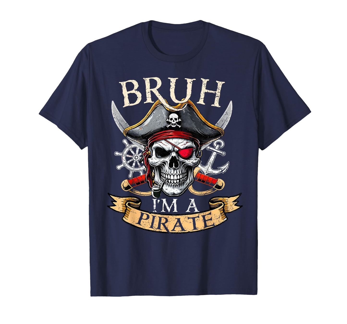 Funny Halloween Bruh I'm A Pirate Skull Costume Kids Boy Men T-Shirt