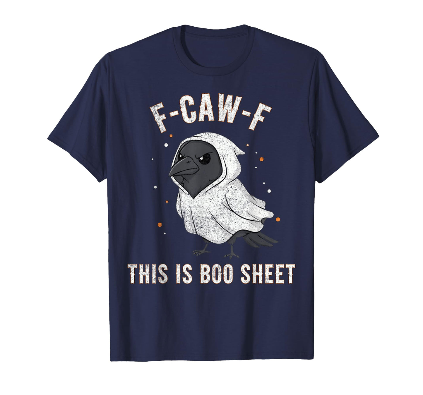 F-Caw-F This is Boo Sheet Ghost Halloween Costume Funny T-Shirt