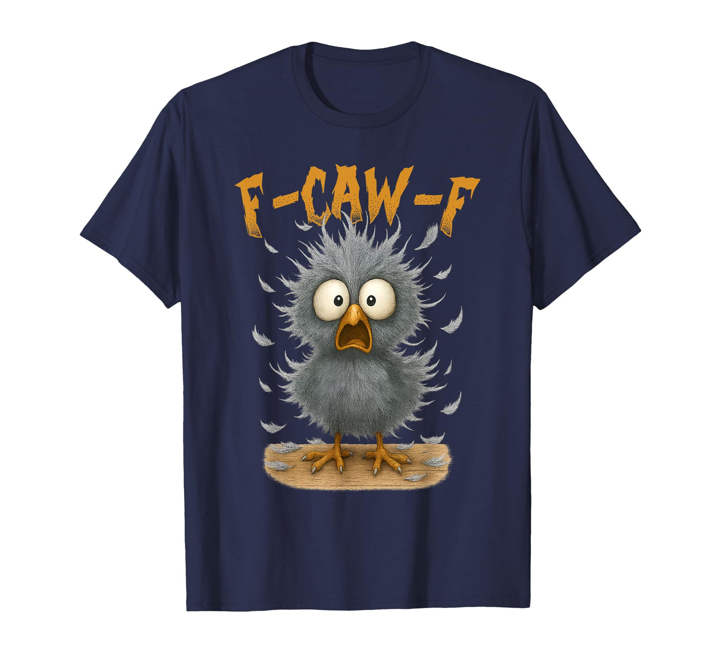 F-Caw-F Black Crow Quote Meme Funny Black Bird Adult Humor T-Shirt