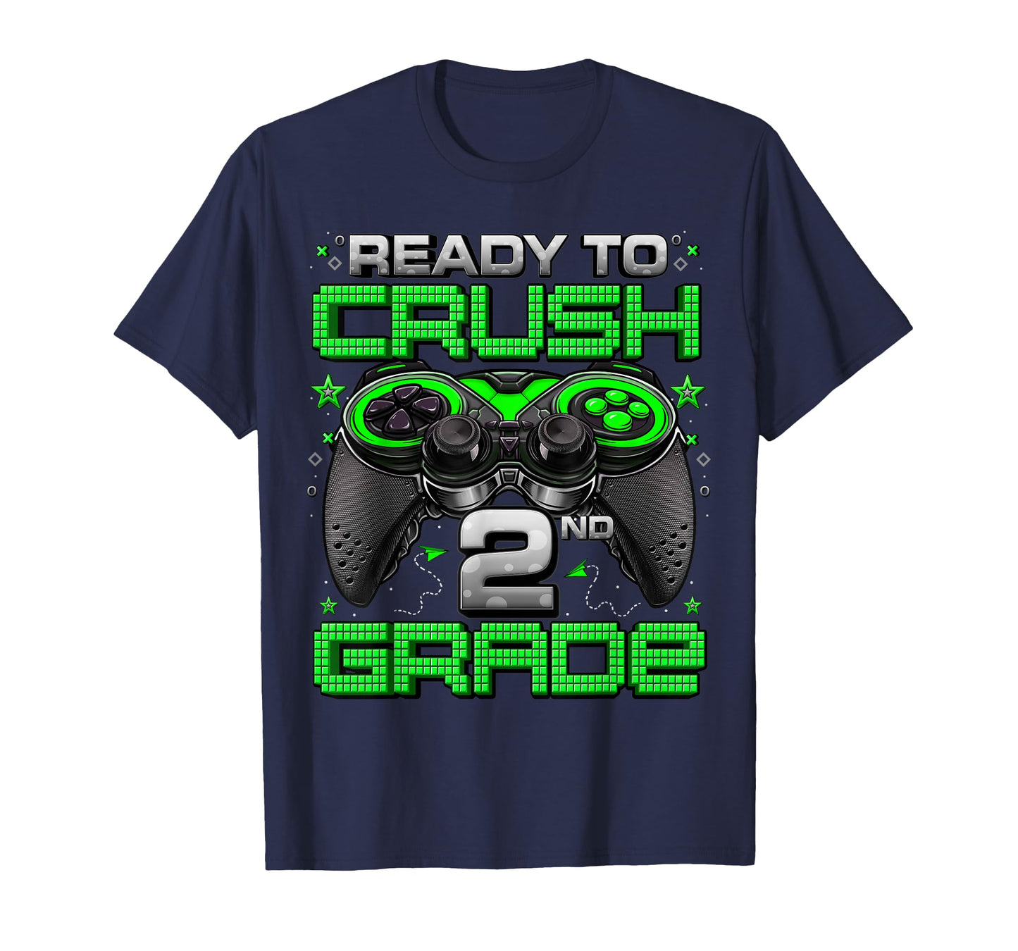Ready To Crush 2nd Grade Level Unlocked Game On 2nd Grade T-Shirt